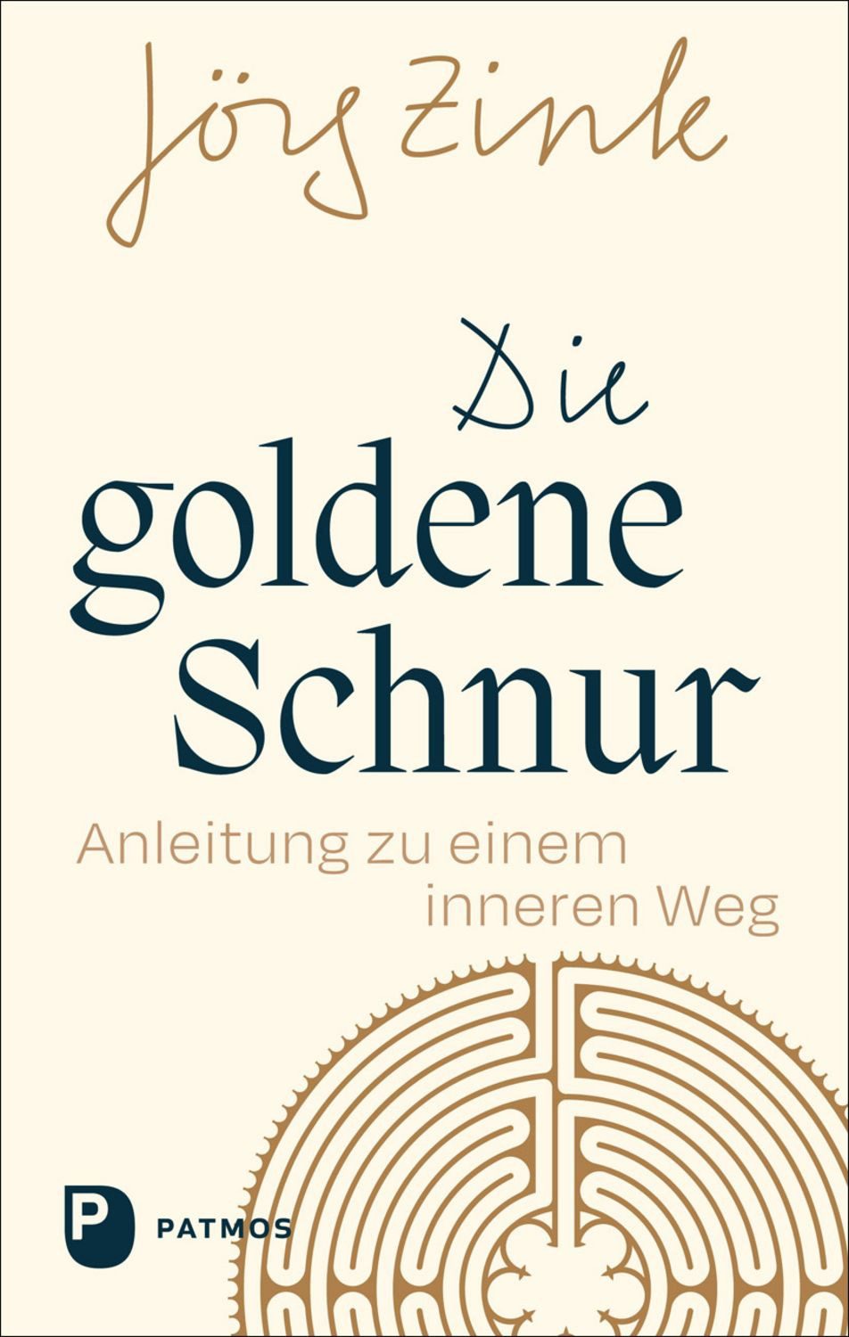 Die goldene Schnur / Jörg Zink