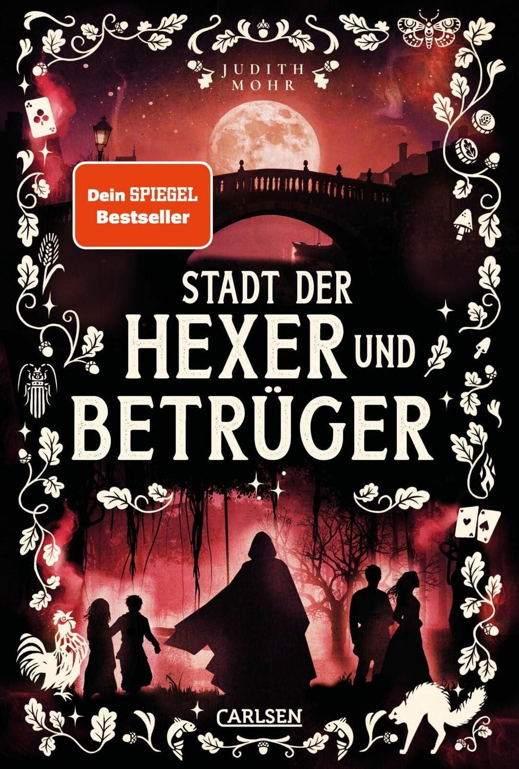 Stadt der Hexer und Betrüger (Stadt der Magier 3) / Judith Mohr