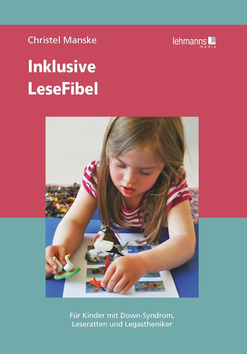 Inklusive LeseFibel / Christel Manske