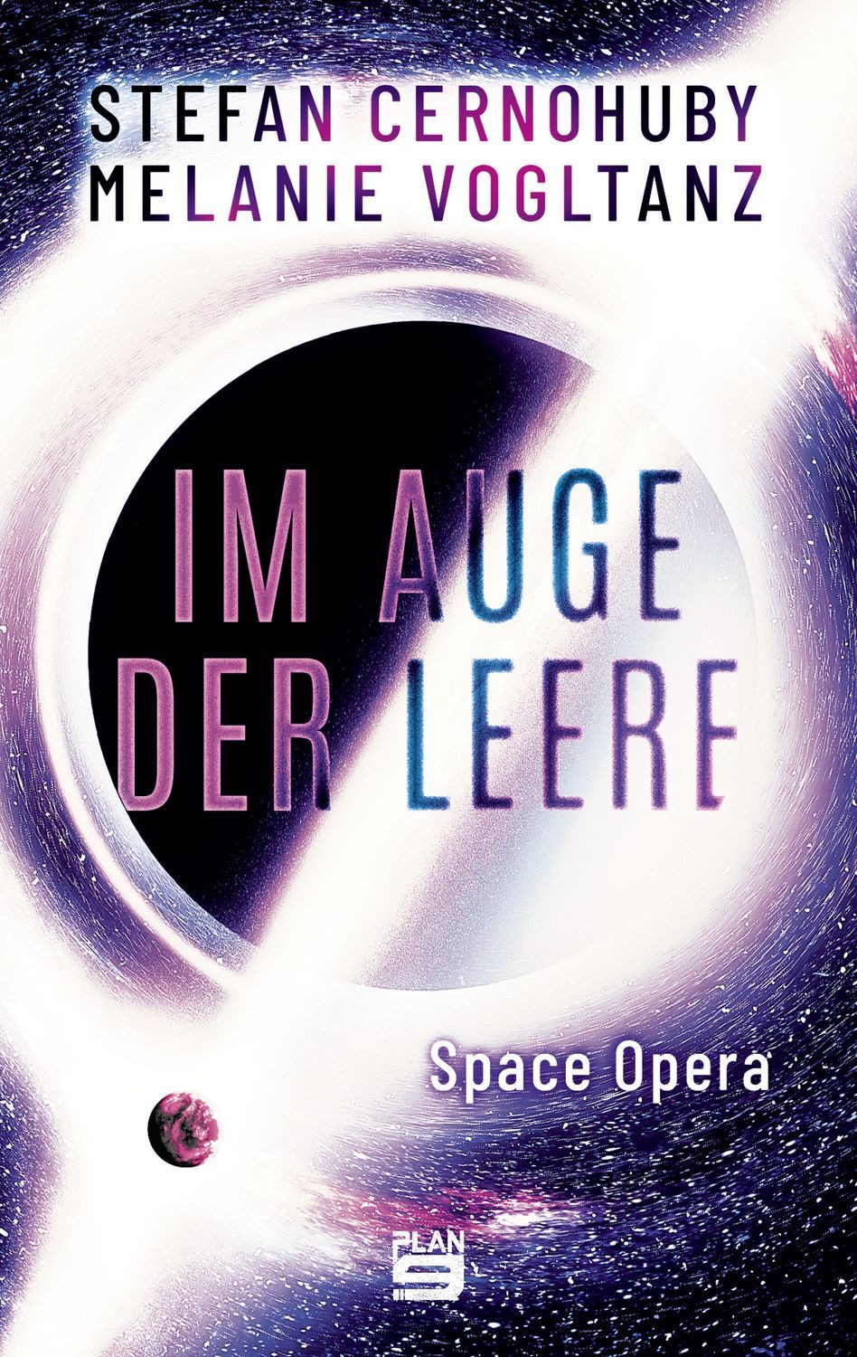 Im Auge der Leere / Melanie Vogltanz, Stefan Cernohuby