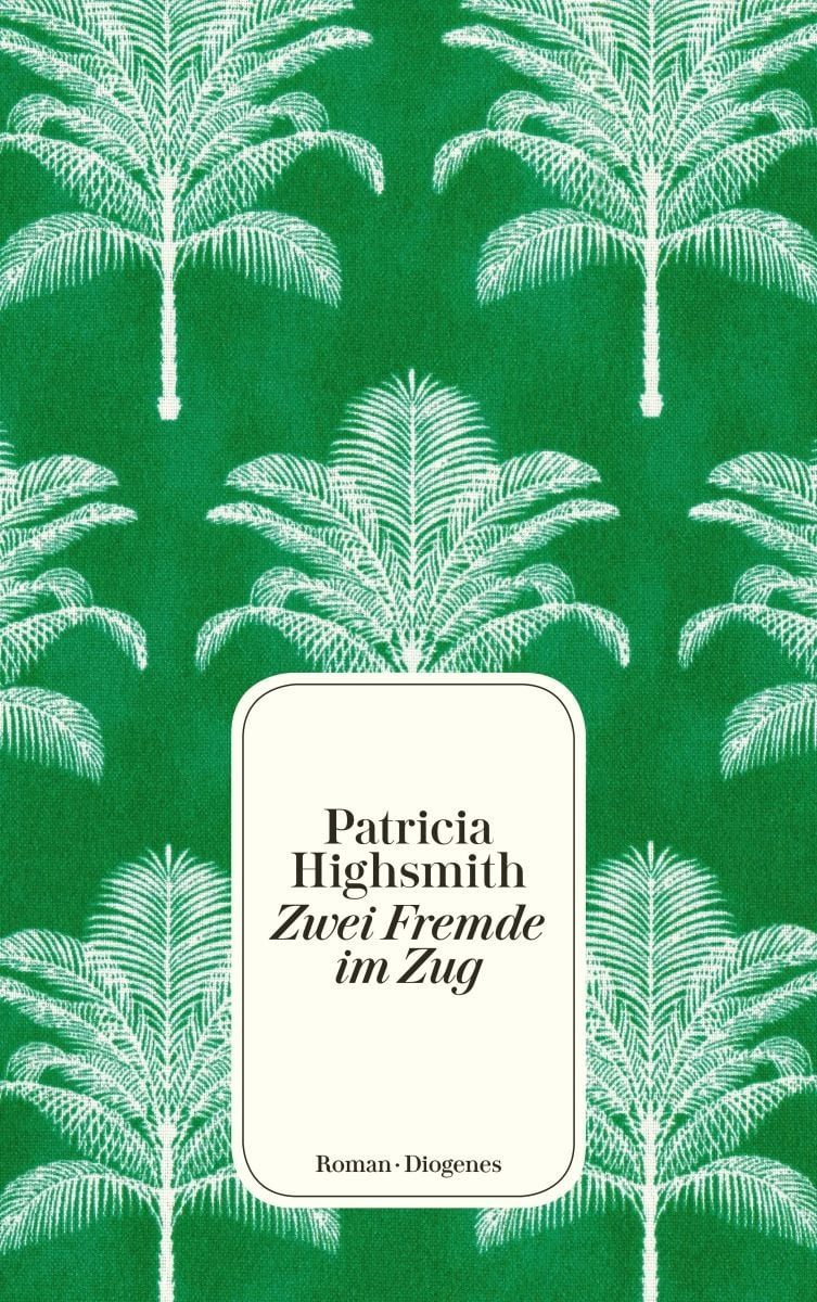 Belletristik Zwei Fremde im Zug Patricia Highsmith