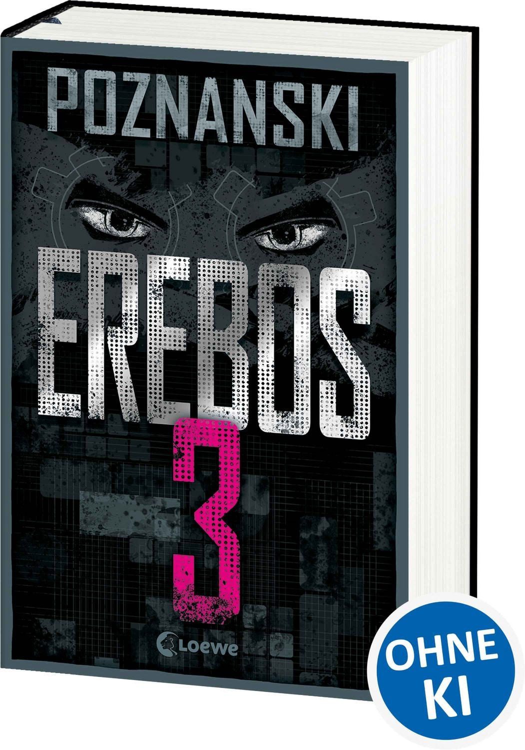 Jugendbuch Erebos 3 Im SPIEGEL #1-Bestseller von Erfolgsautorin Ursula Poznanski Ursula Poznanski