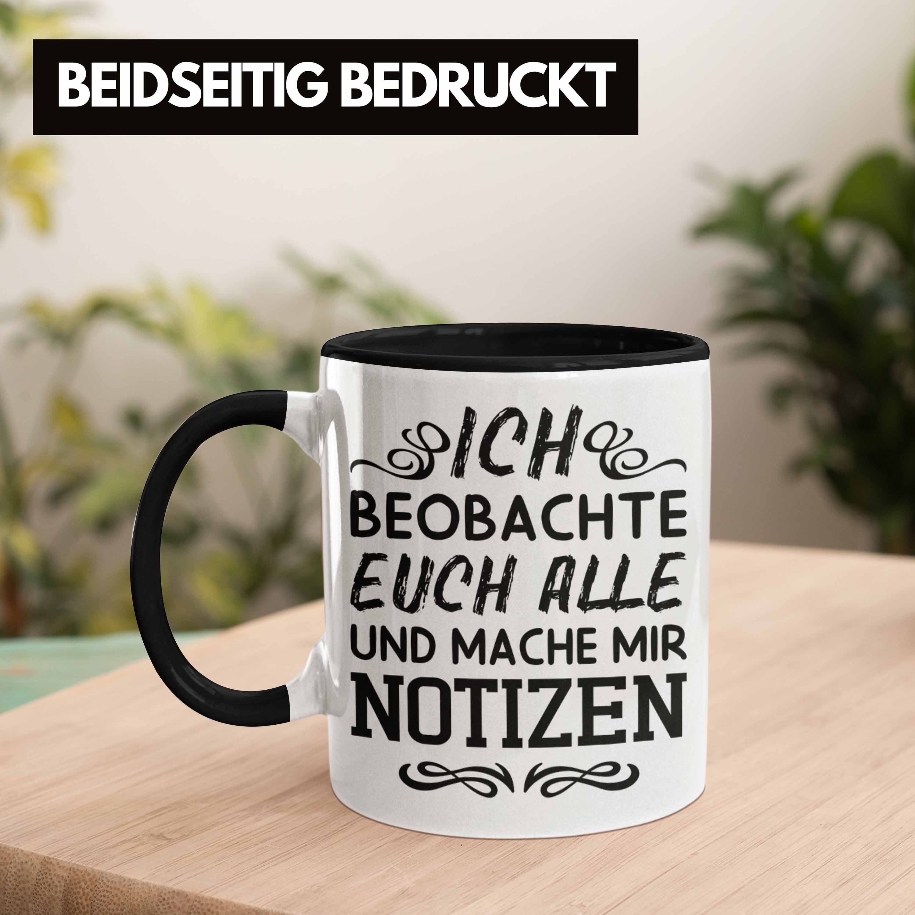 Trendation Tasse Trendation - Ich Kollege Geschenk Mache Tasse Mir Arbeitskollegin Euch Kaffeetasse Und Alle Beobachte Geschenkidee Notizen Schwarz