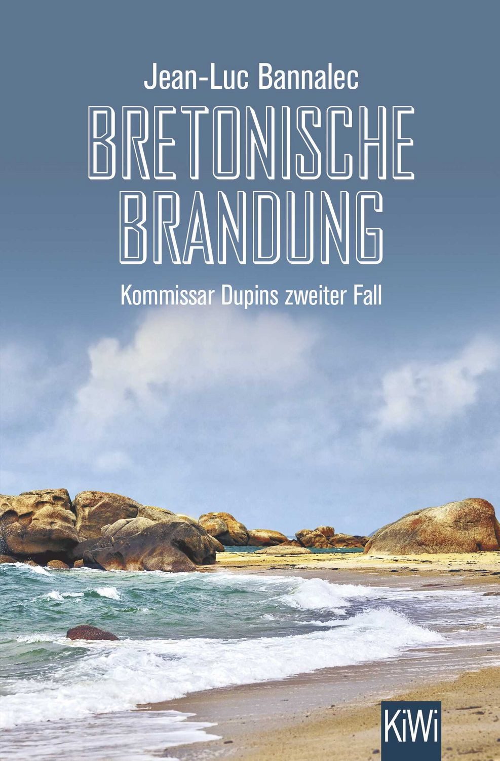 Bretonische Brandung / Jean-Luc Bannalec, Kommissar Dupins zweiter Fall