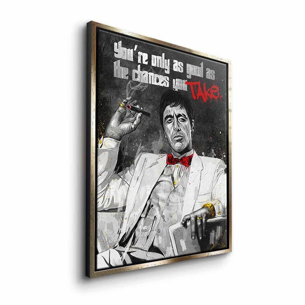 Al DOTCOMCANVAS® Rahmen Leinwandbild, ohne Pacino Tony Filmzita Leinwandbild take you Montana Scarface Chances