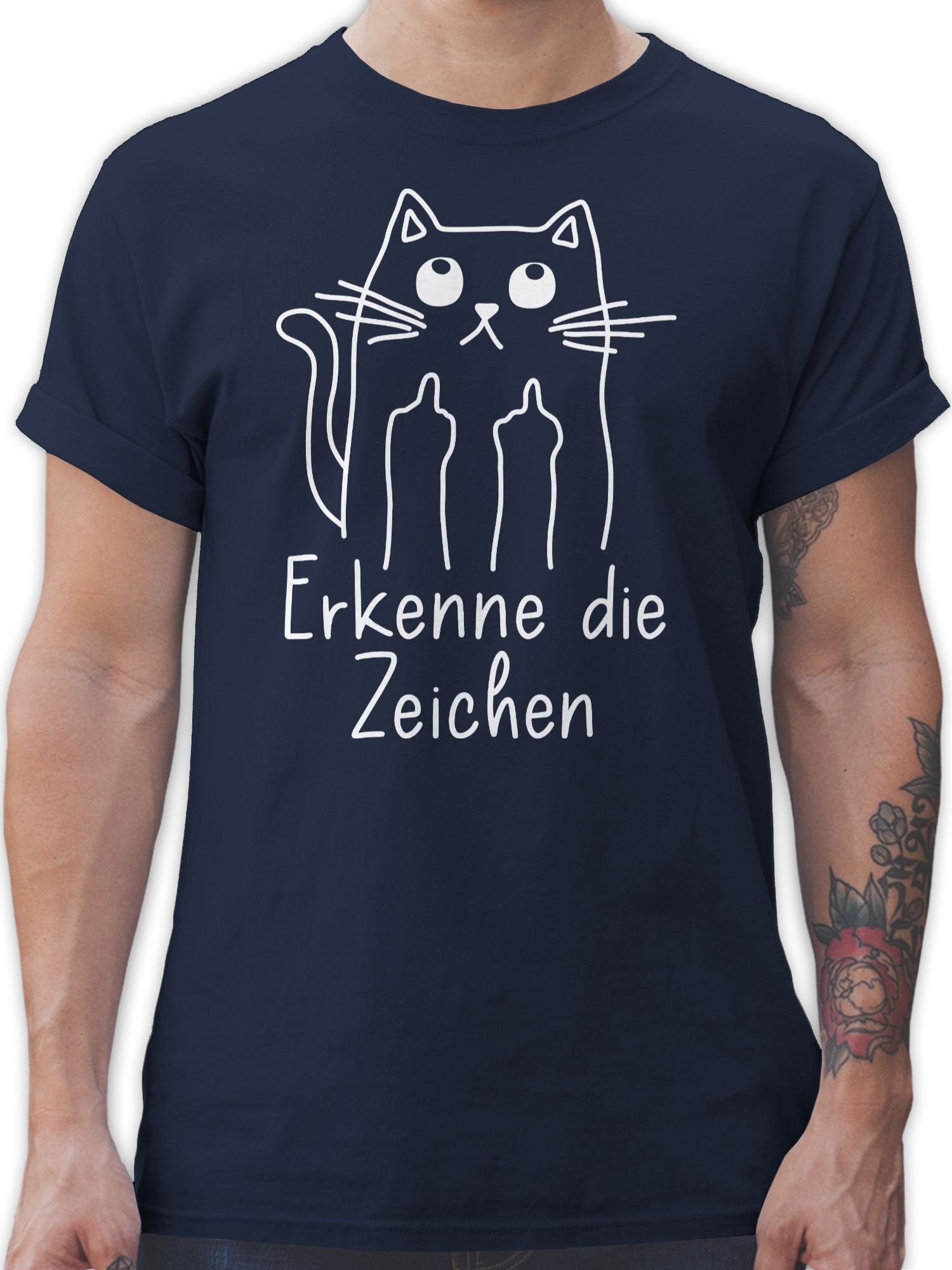 Shirtracer T-Shirt Katzensprüche Lustig Katze Katzenfan Geschenk Erkenne die Zeichen Sprüche Statement mit Spruch 02 Navy Blau