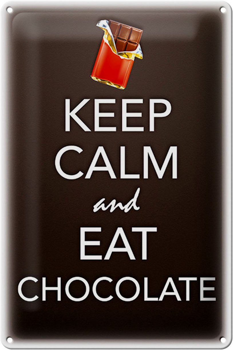 Metallschild Schild Blech 20x30cm - Made in Germany - Spruch Keep Calm and eat chok