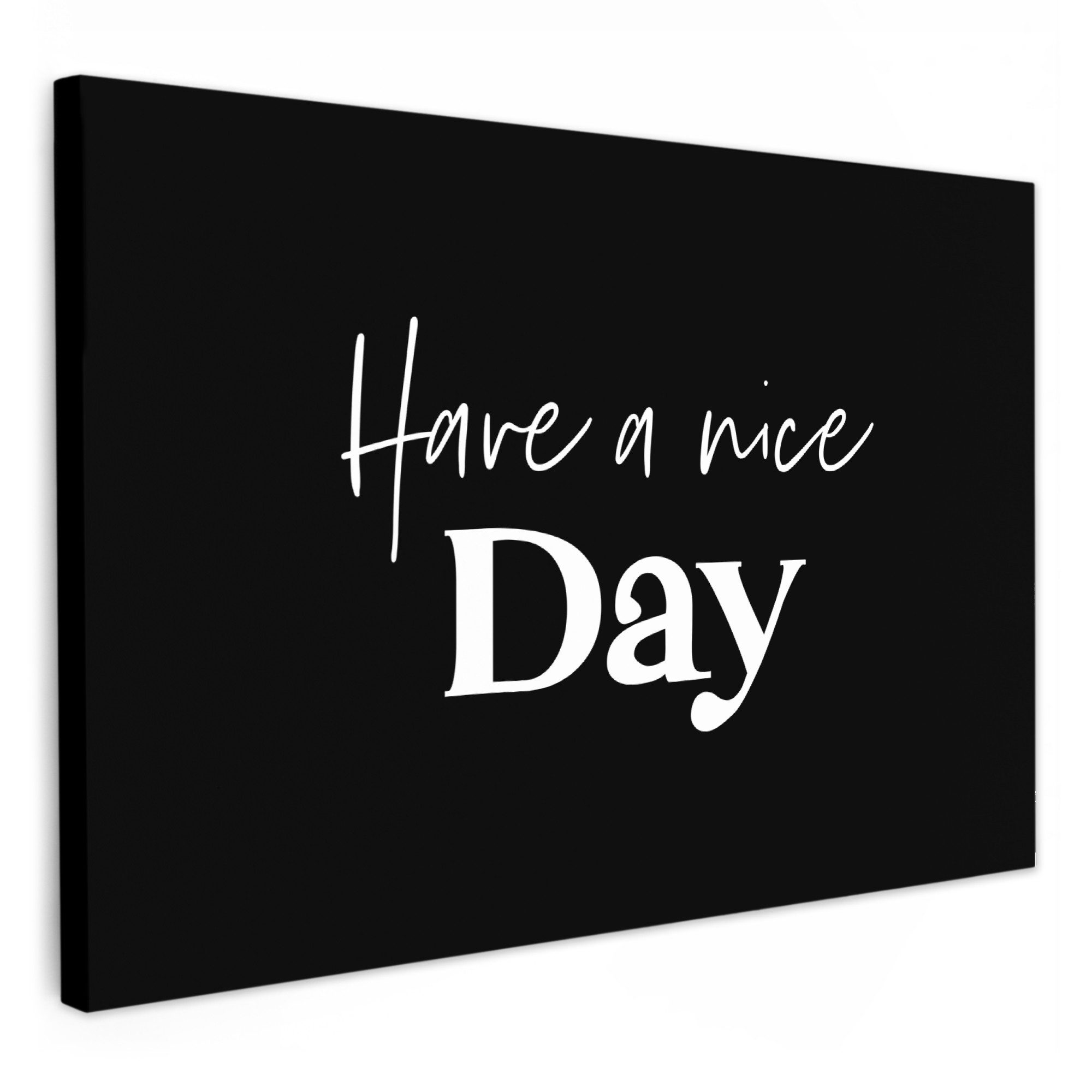 OneMillionCanvasses® Leinwandbild Have a nice day günstig online kaufen