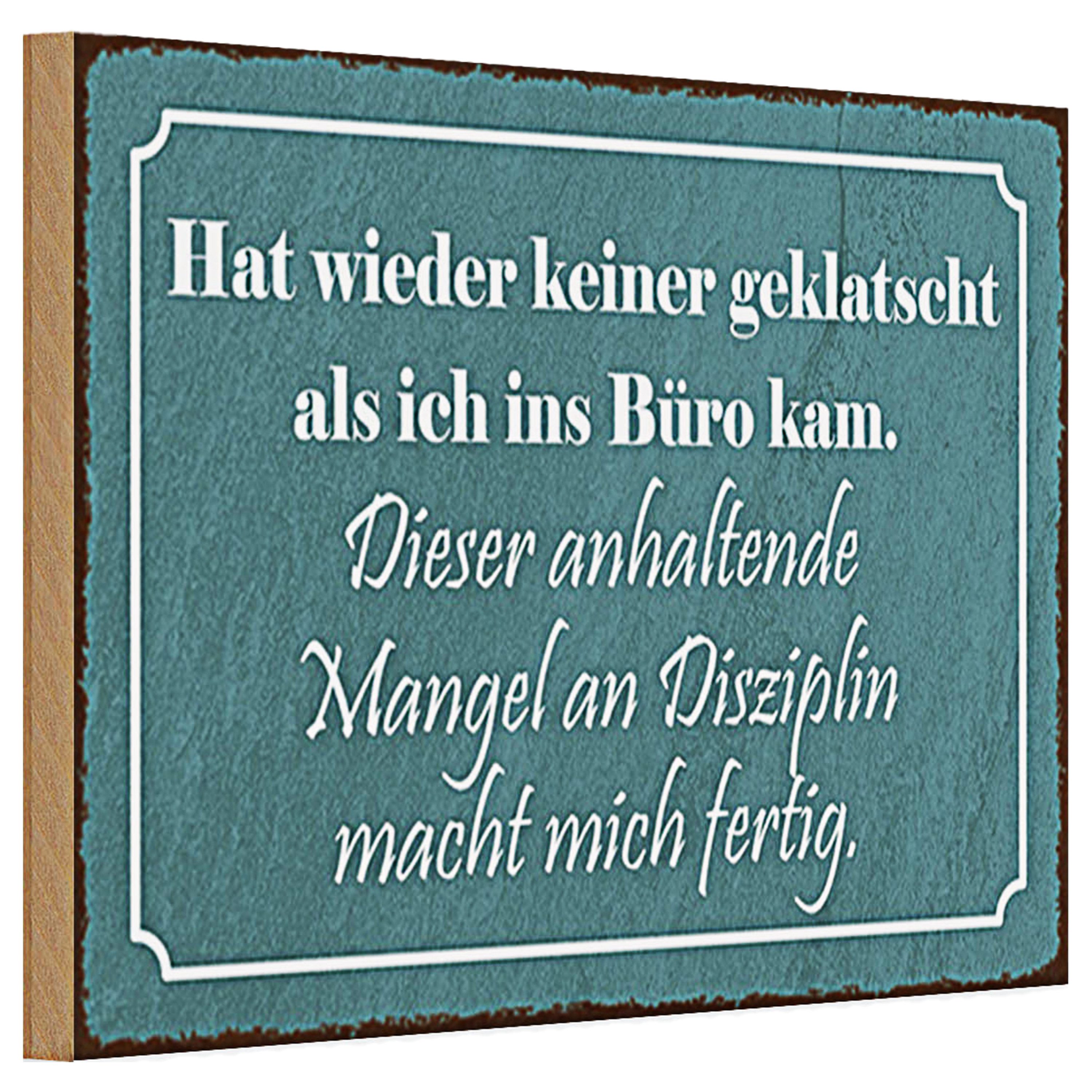Roomando Holzbild Holzschild Spruch 30x20cm keiner geklatscht ich ins Büro