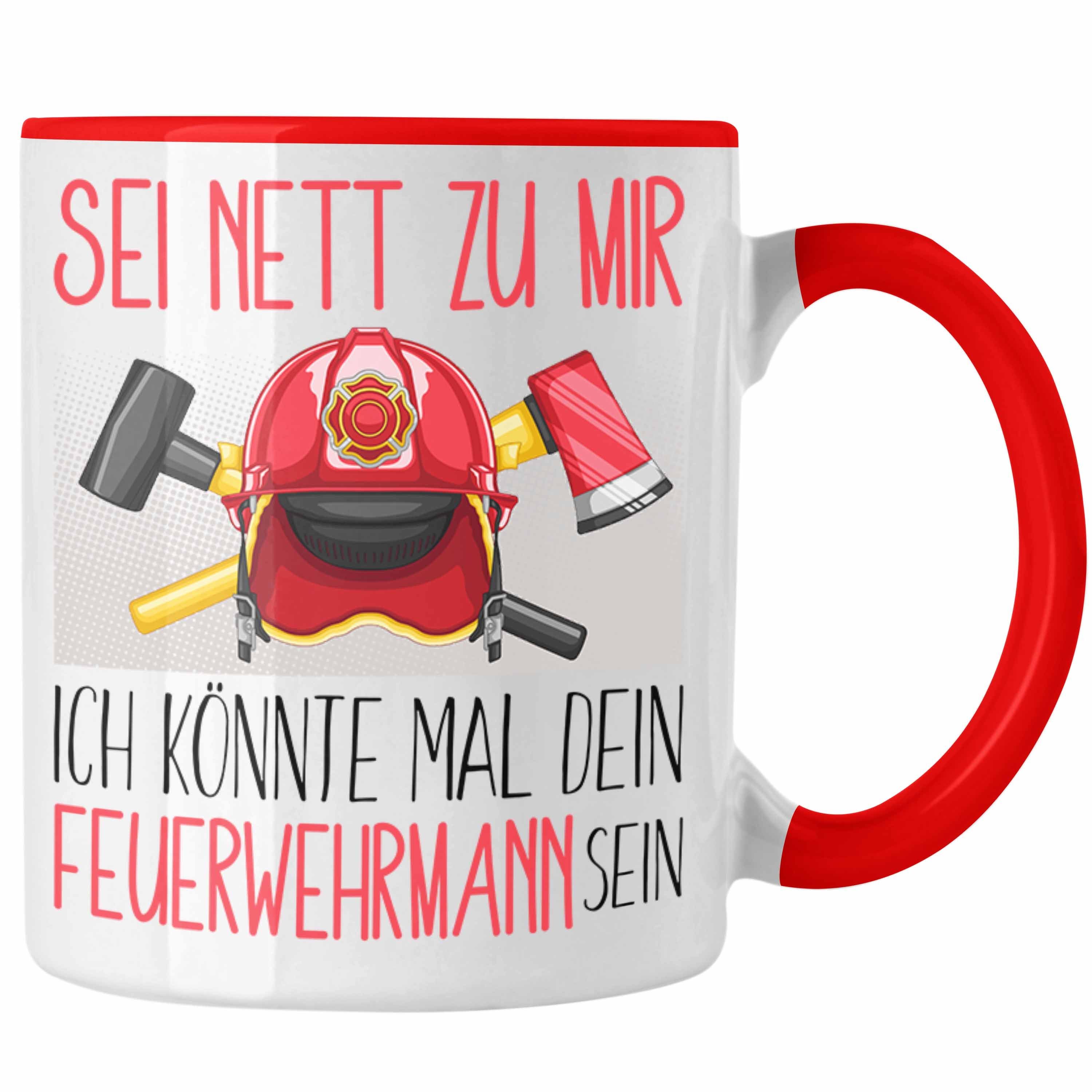 Trendation Tasse Feuerwehrmann Ausbildung Tasse Geschenk Feuerwehr Geschenkidee Sei Net Rot