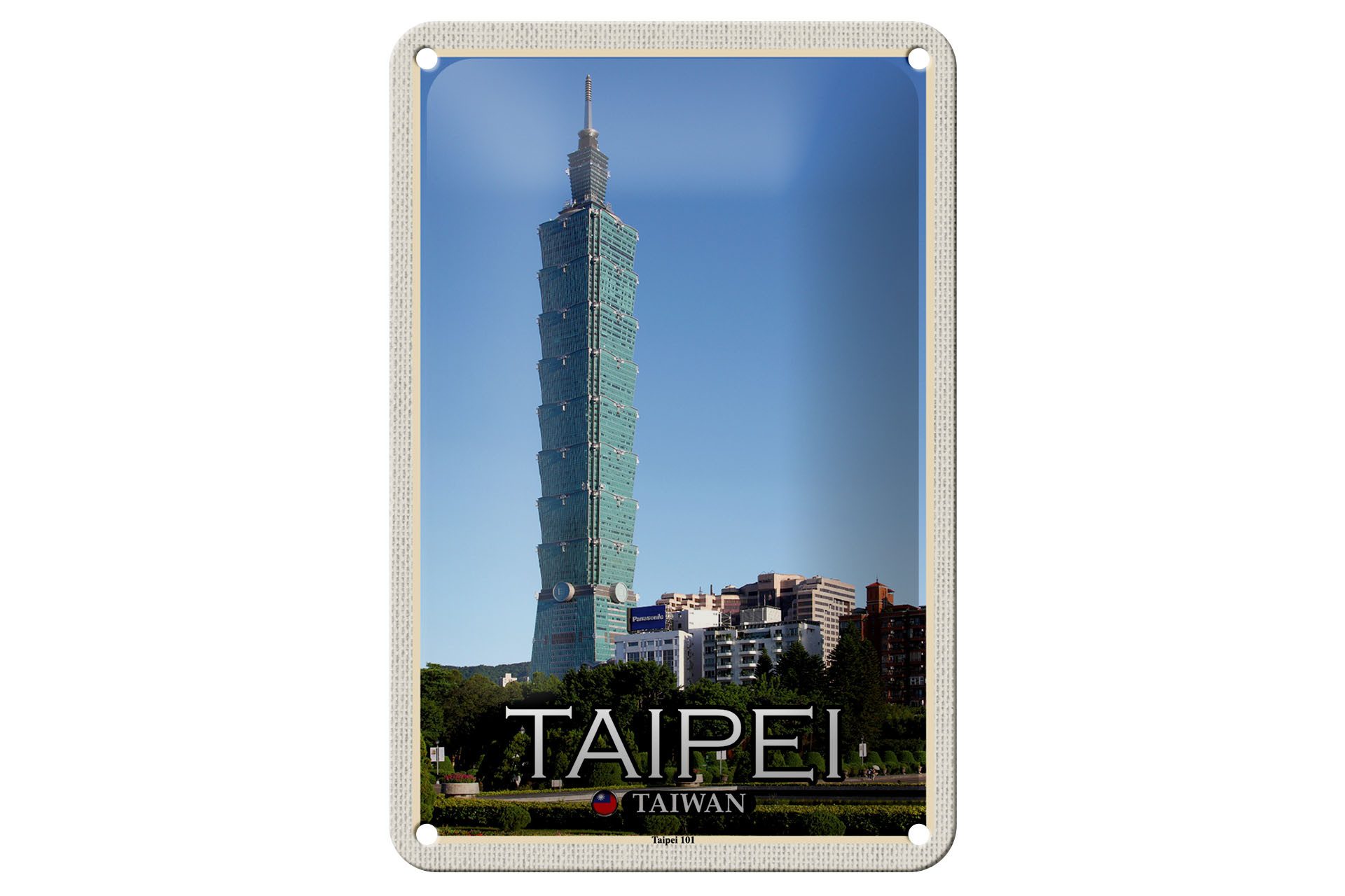 Metallschild Reise 12x18cm Taipei Taiwan Taipei 101 Wolkenkratzer