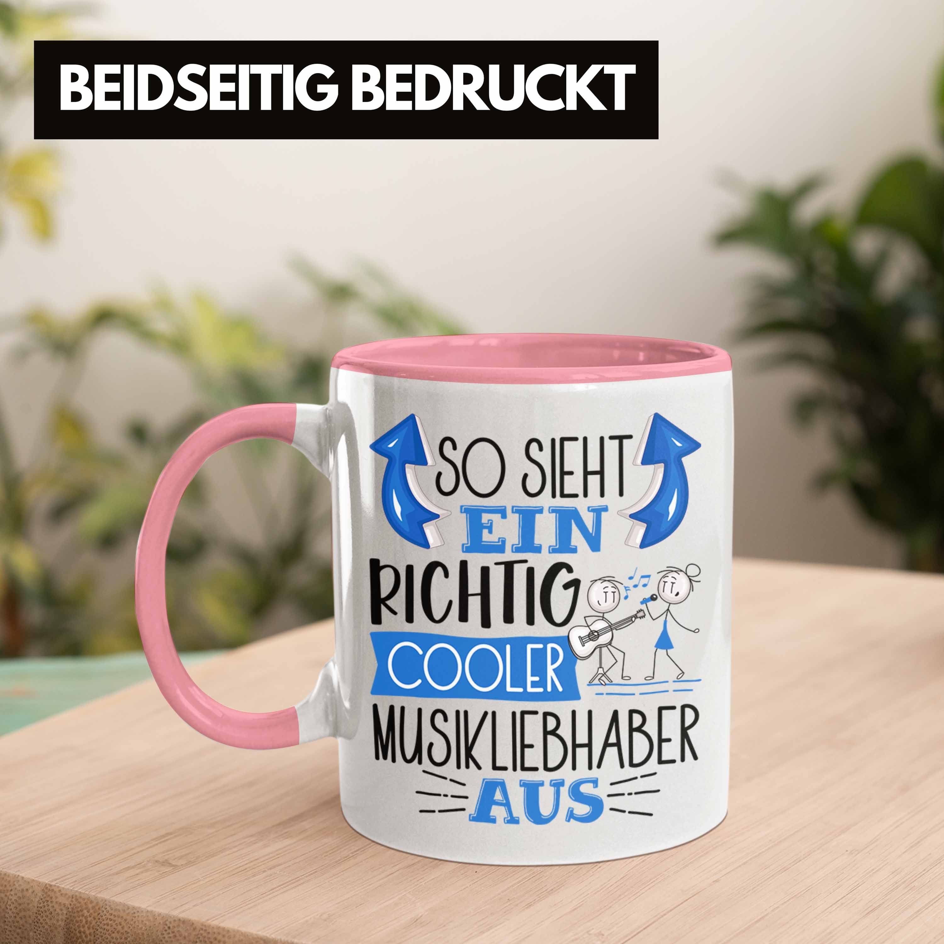 So Richtig Aus Cooler Lustige Trendation Tasse Geschenk Rosa Sieht Tasse Musikliebhaber Ein