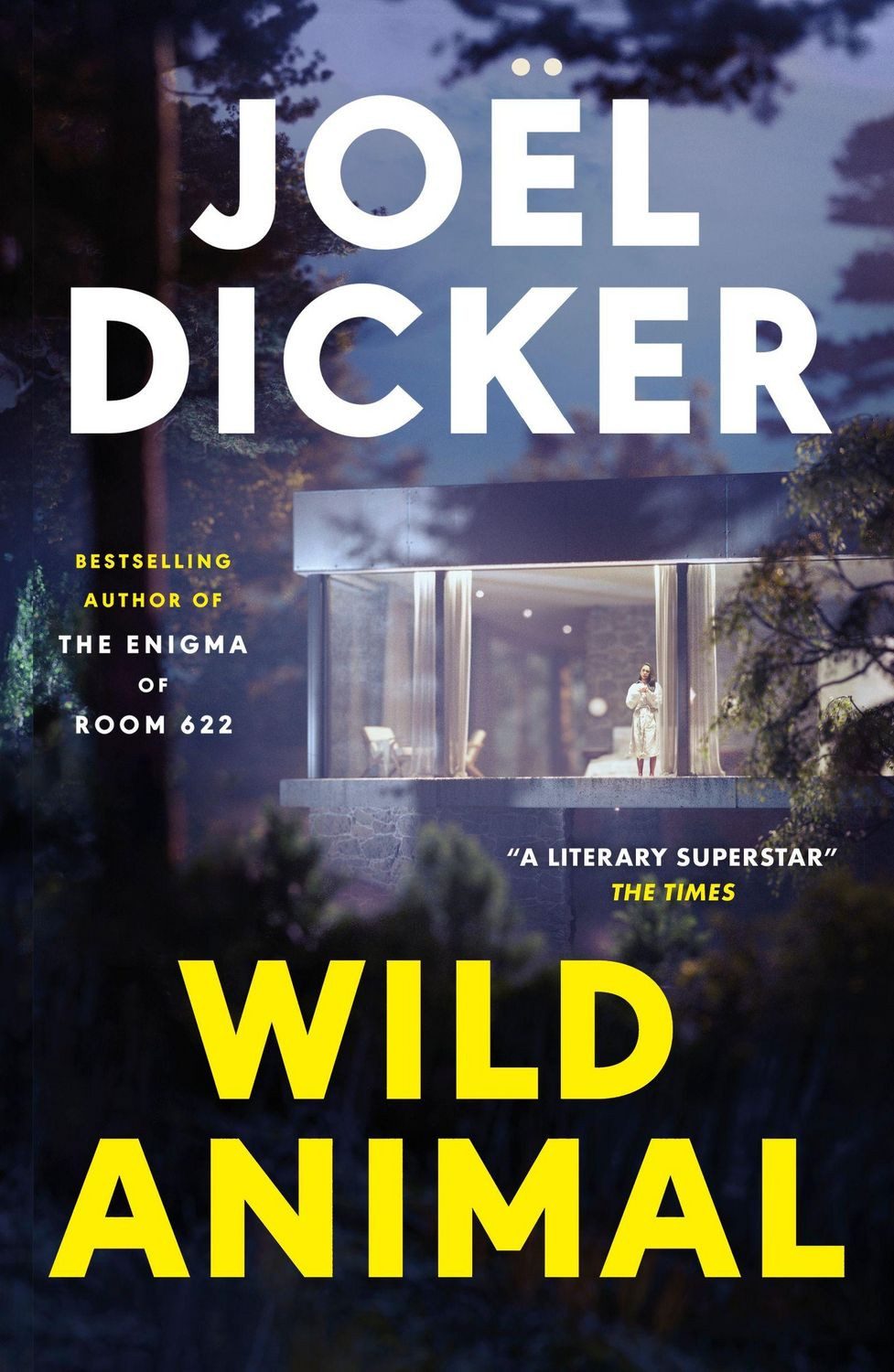 Wild Animal / Joël Dicker