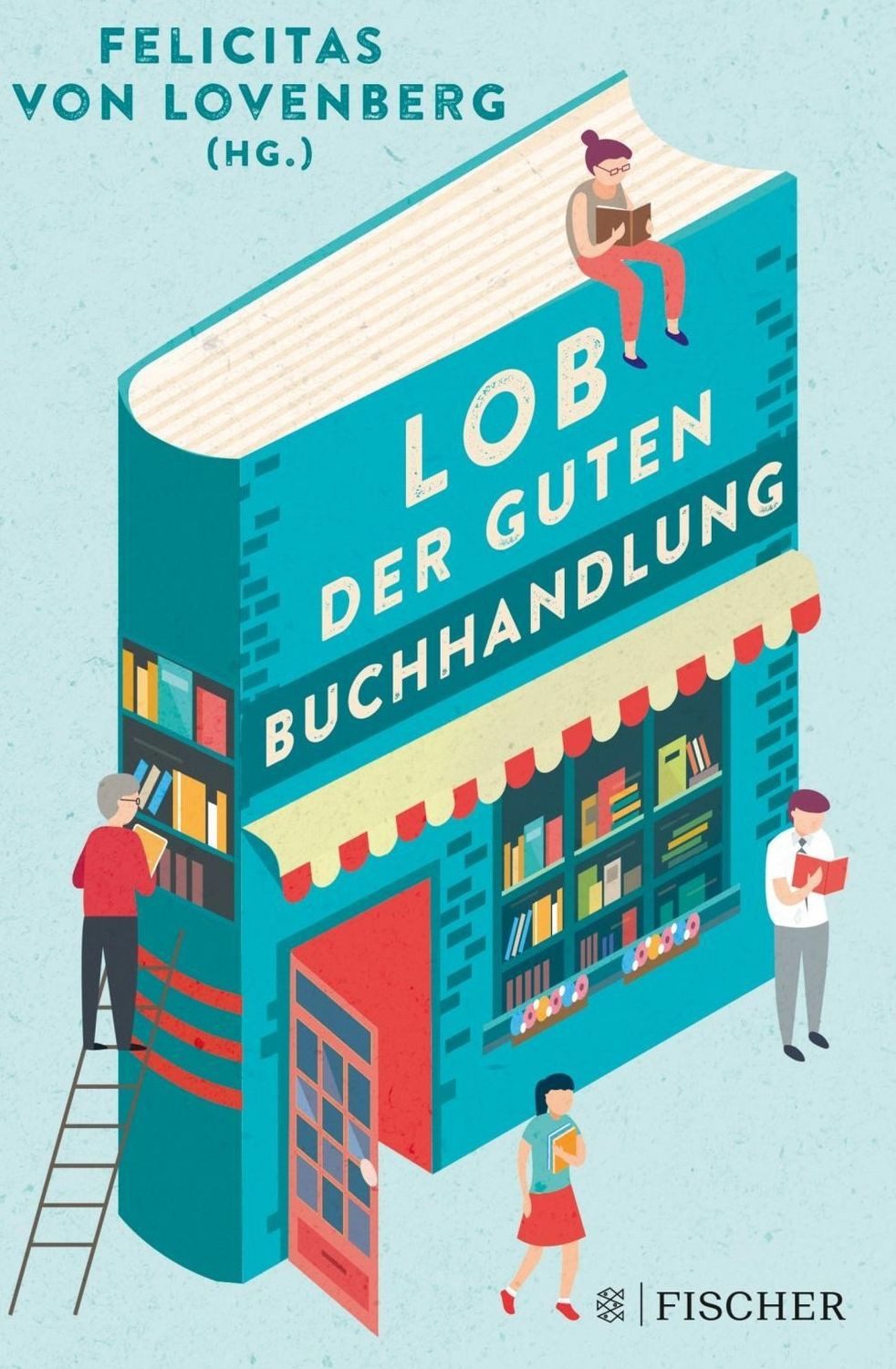 Lob der guten Buchhandlung / diverse