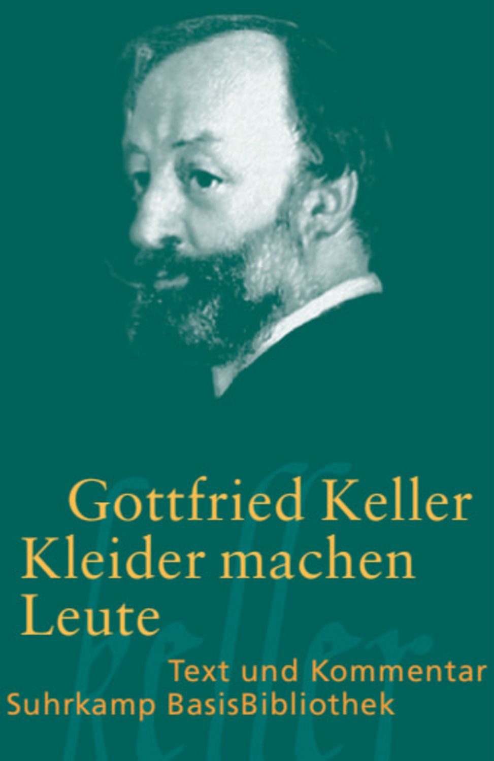 Kleider machen Leute / Gottfried Keller