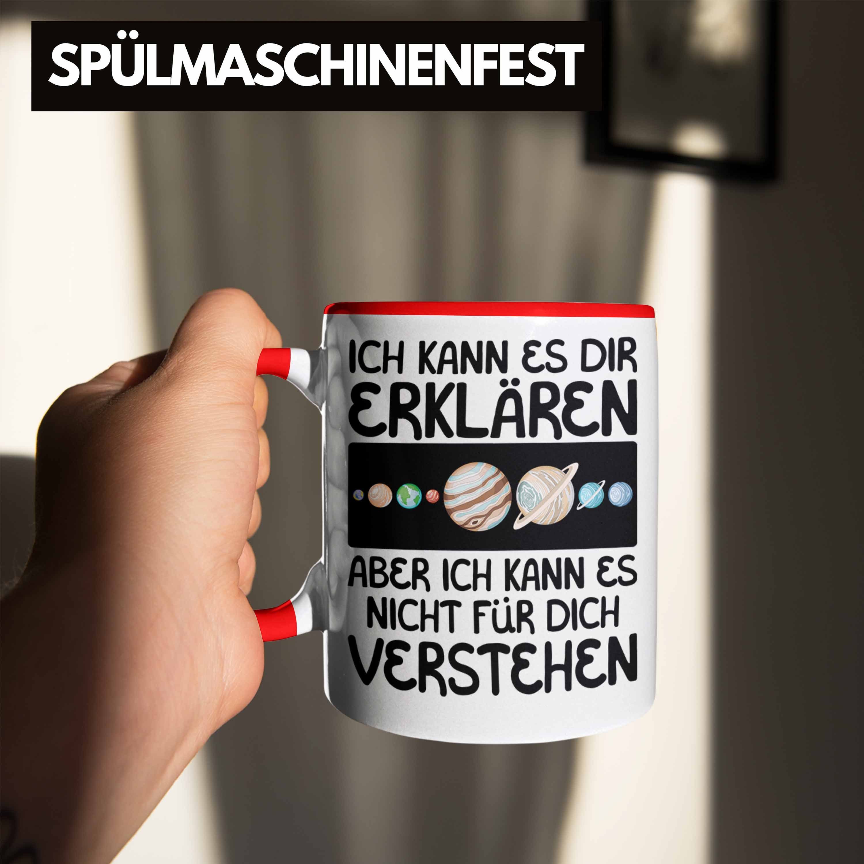 Ka Spruch für Tasse Geschenk Astronom Geschenkidee Lustiger Trendation Astronomen Rot Tasse