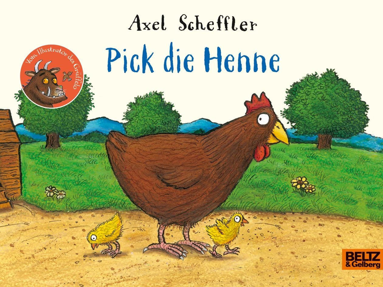 Pick die Henne / Axel Scheffler, Vierfarbiges Pappbilderbuch