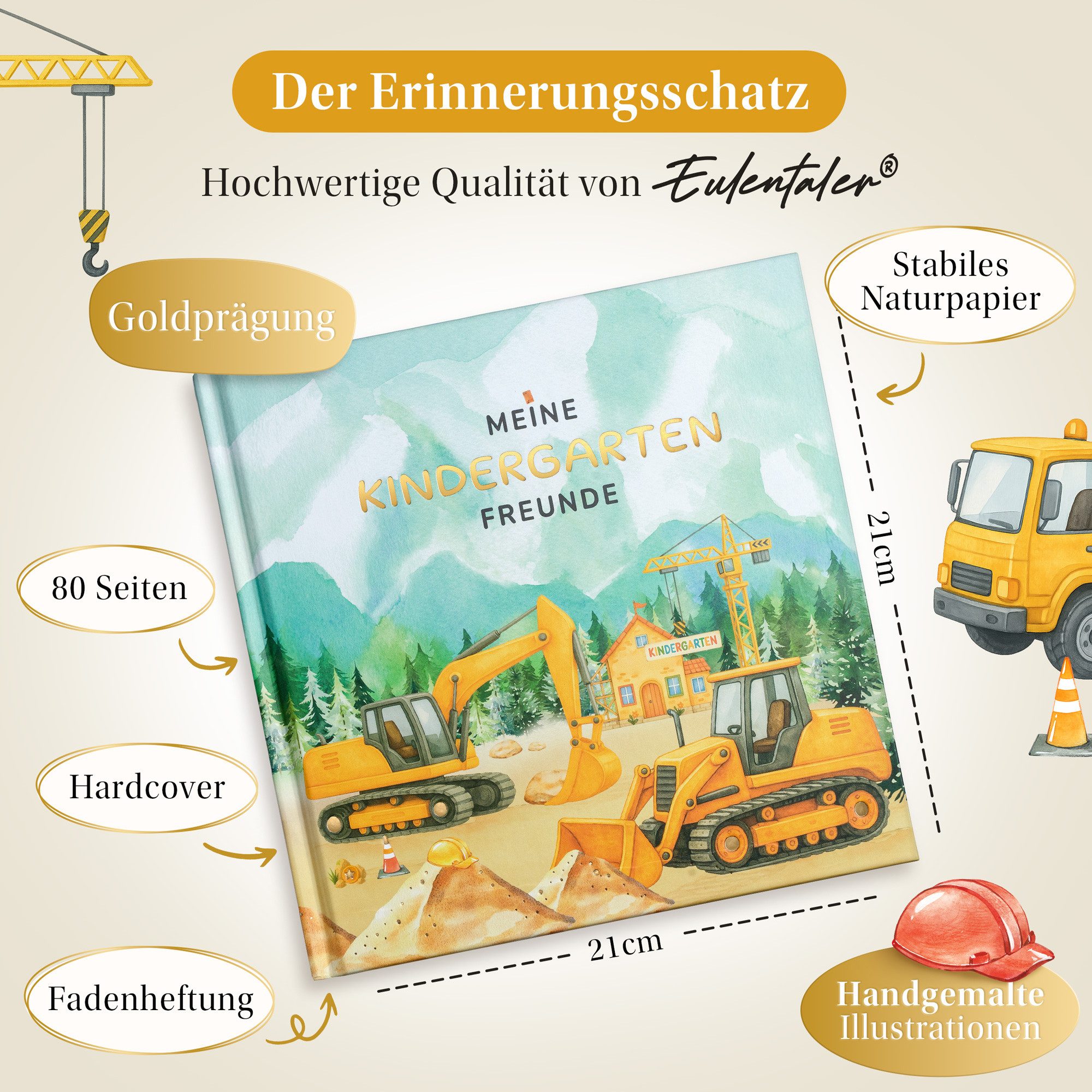 Eulentaler Freundebuch Kindergarten Baumaschinen & Bagger I Von Erzieherinnen gestaltet I + Goldprägung, Handgemalte Illustrationen I Kinderfreundliche Gestaltung
