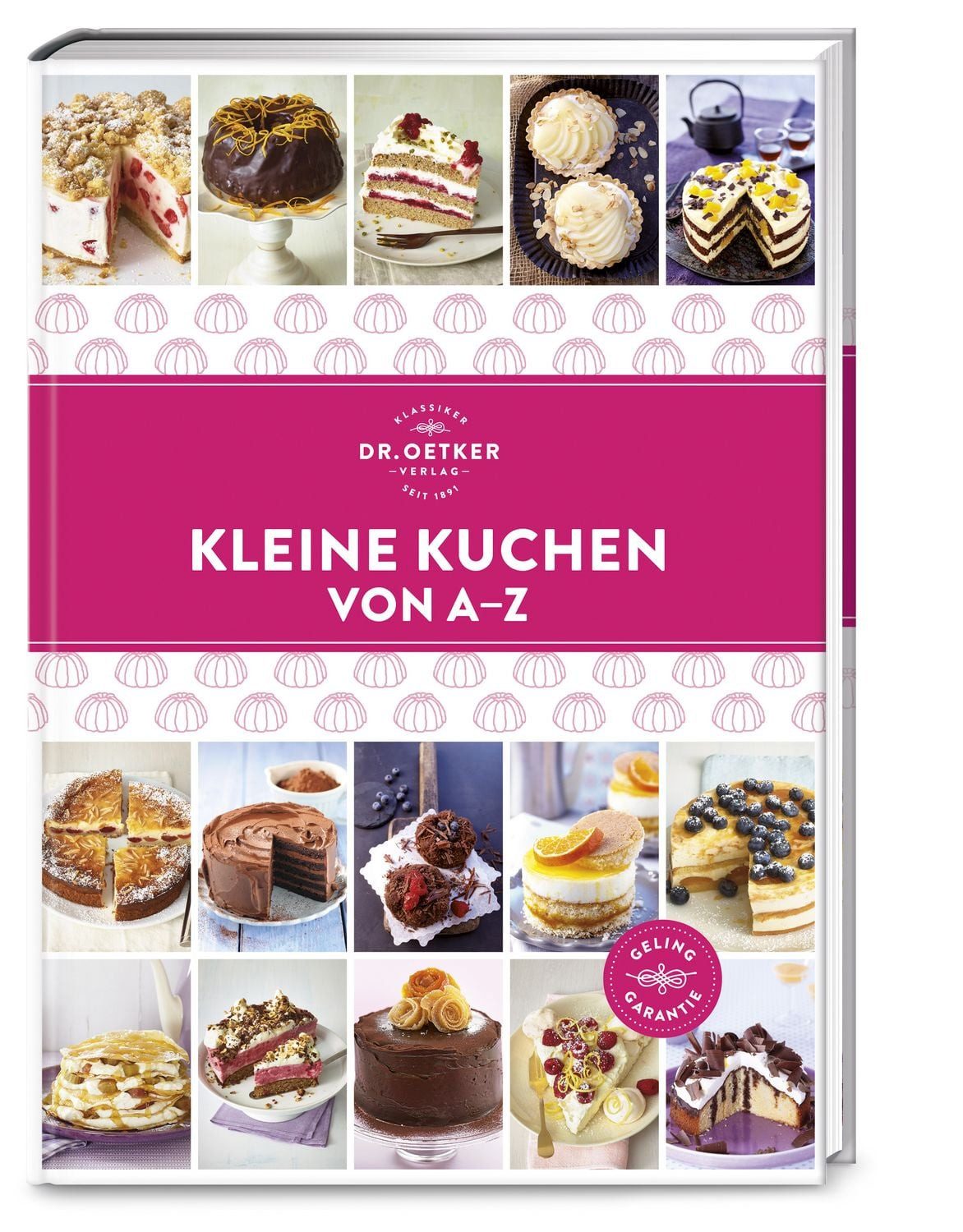 Kleine Kuchen von A–Z / diverse