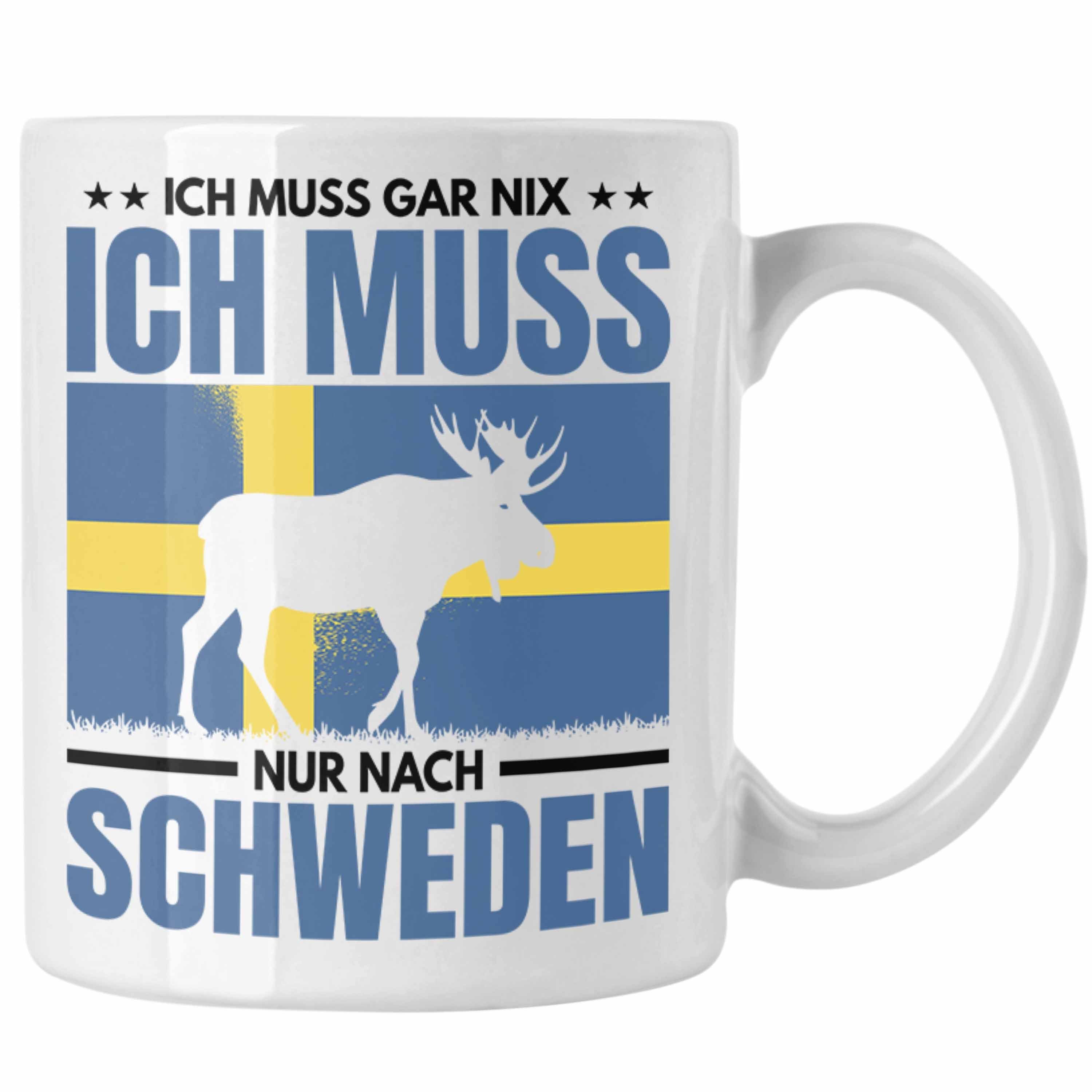 Trendation Tasse Trendation - Schweden Geschenk Ich Muss Gar Nix Ich Muss Nur Nach Schweden Tasse Geschenkidee Abschiedsgeschenk Weiss | Teetassen