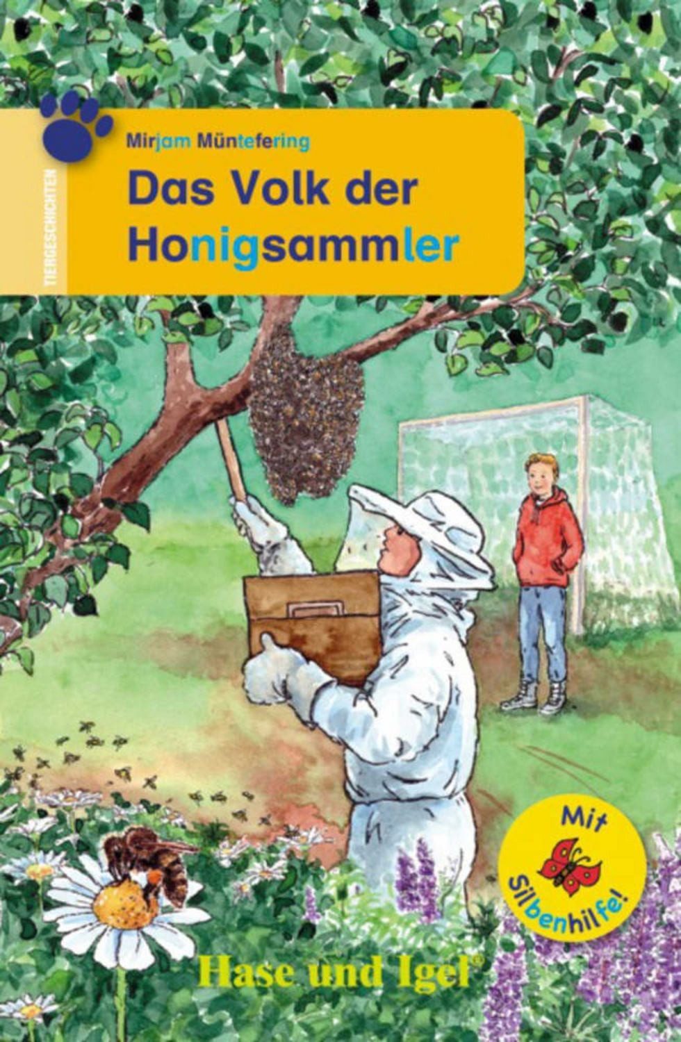 Das Volk der Honigsammler / Silbenhilfe / Mirjam Müntefering