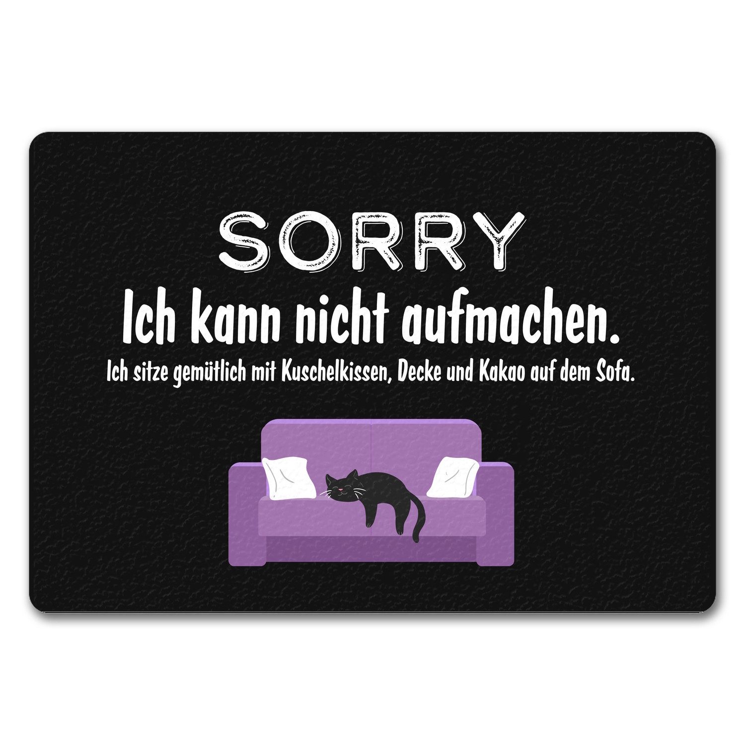 Fußmatte Katzen Fußmatte in 35x50 cm ohne Rand mit Spruch Sorry ich kann nicht