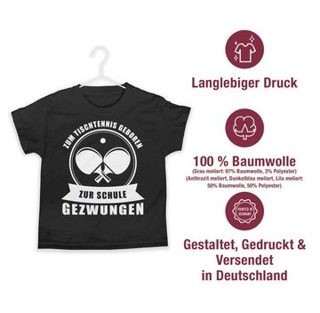 Shirtracer T-Shirt Zum Tischtennis geboren. Zur Schule gezwungen Kinder Sport Kleidung