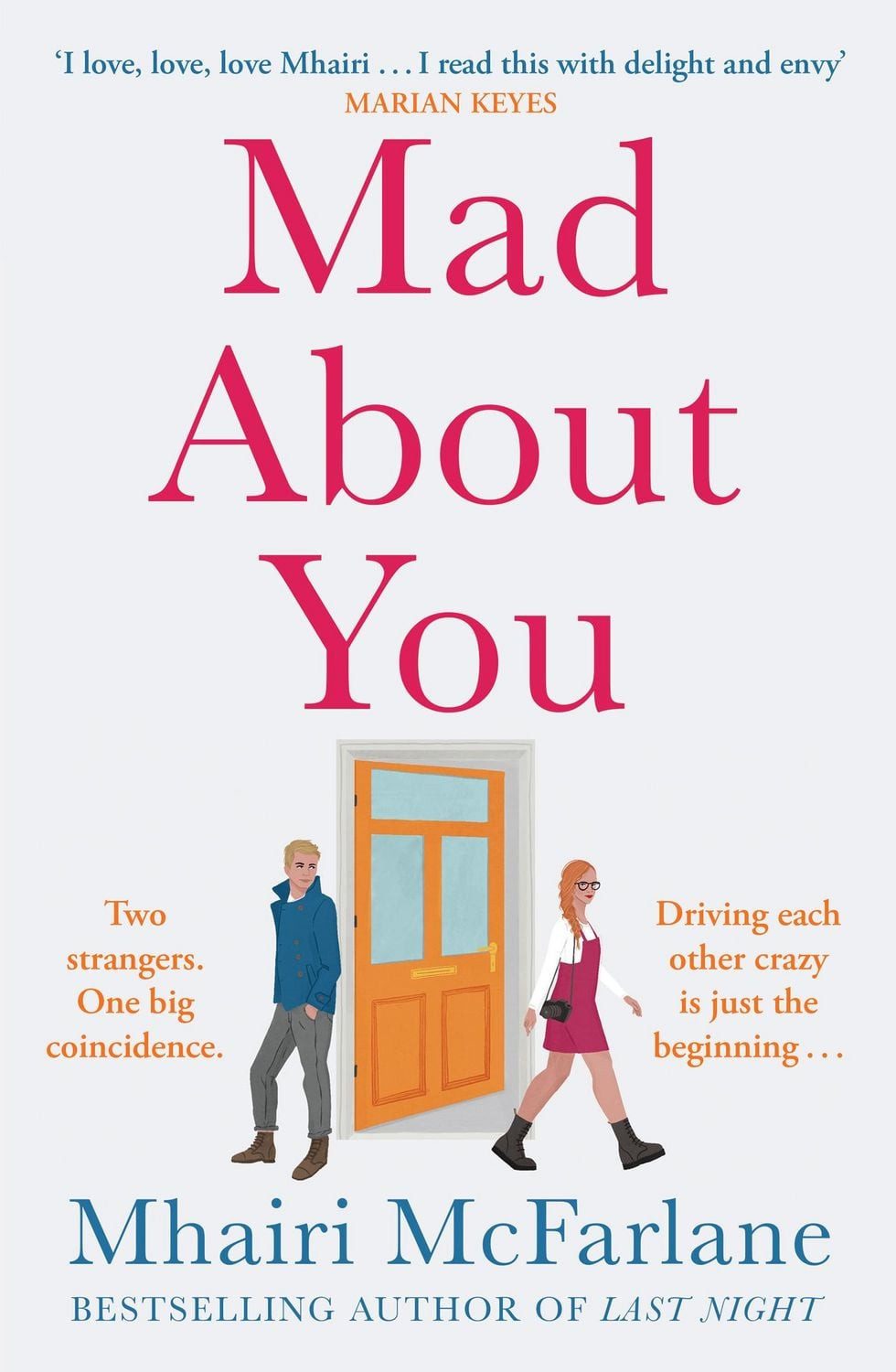 Mad about You / Mhairi McFarlane