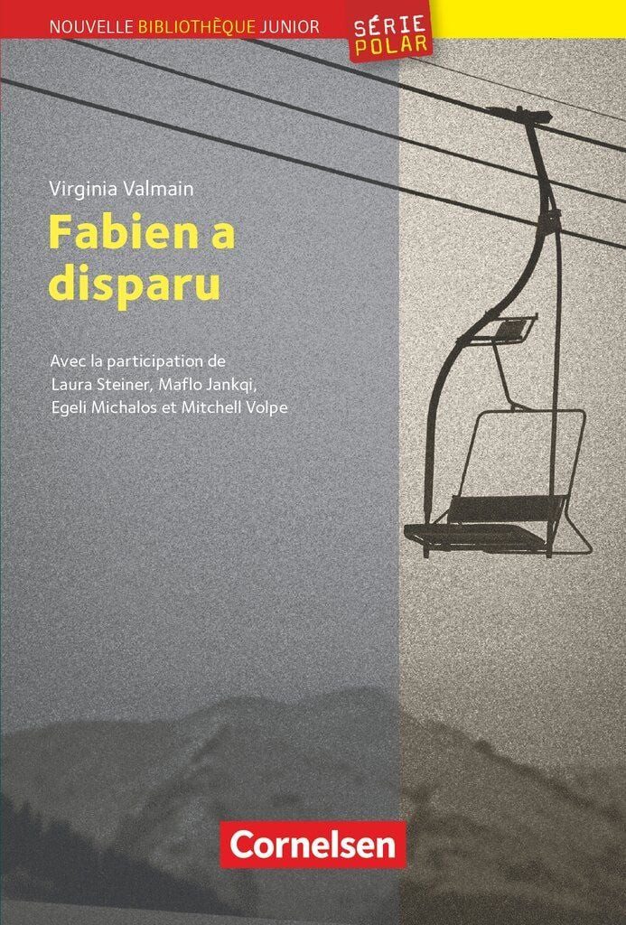 Nouvelle Bibliothèque Junior - Série polar Fabien a disparu - Lektüre / Virginia Valmain, Fabien a disparu - Lektüre mit Vokabelglossar, X