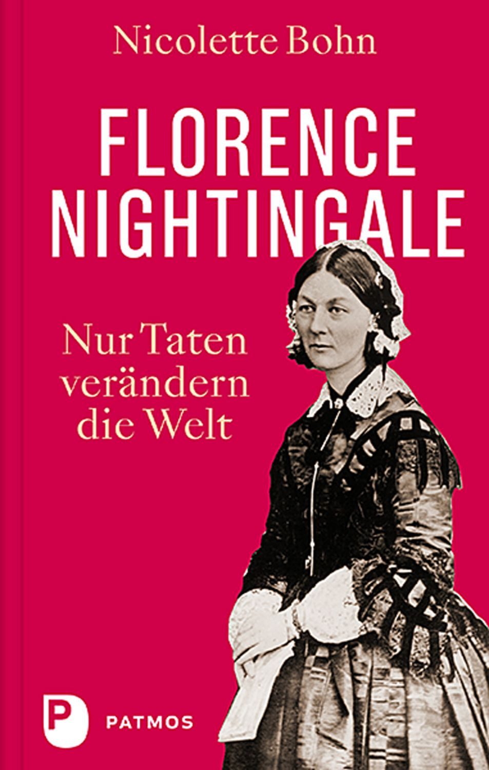Florence Nightingale / Nicolette Bohn