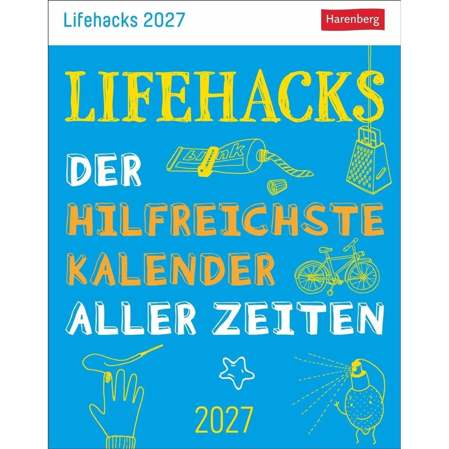 Abreißkalender Lifehacks Tagesabreißkalender 2027 - Der hilfreichste Kalender...