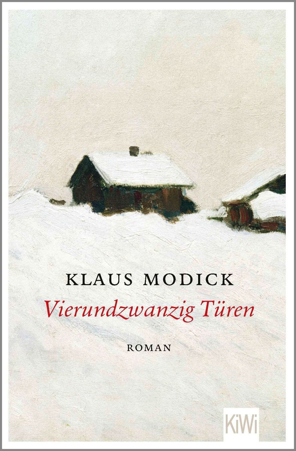 Vierundzwanzig Türen / Klaus Modick