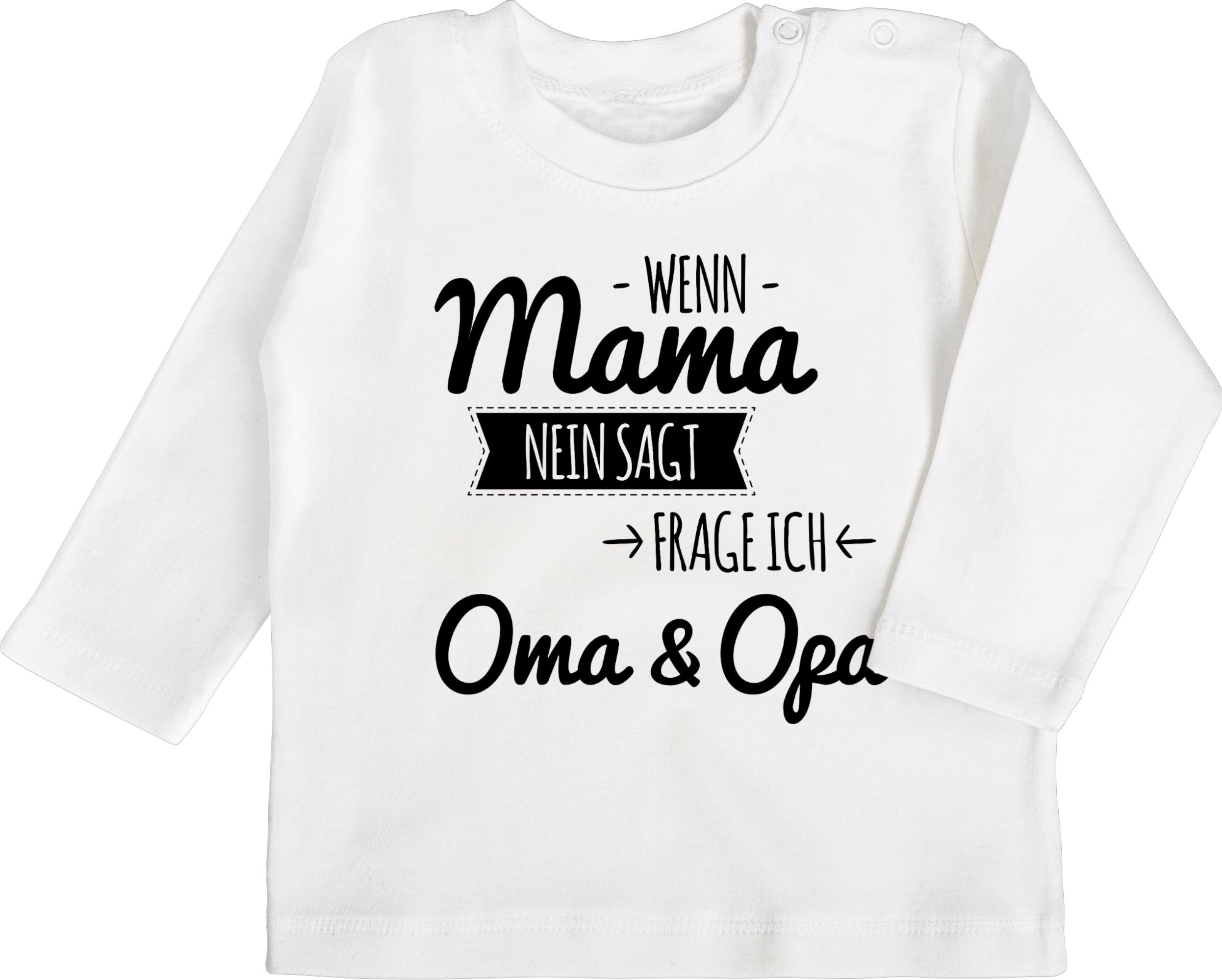 Shirtracer T-Shirt »Wenn Mama nein sagt frag ich Oma und Opa - Statement  Sprüche Baby - Baby T-Shirt langarm« Spruch Sprüchen Spruchshirt Kleidung  Strampler Babykleidung online kaufen | OTTO