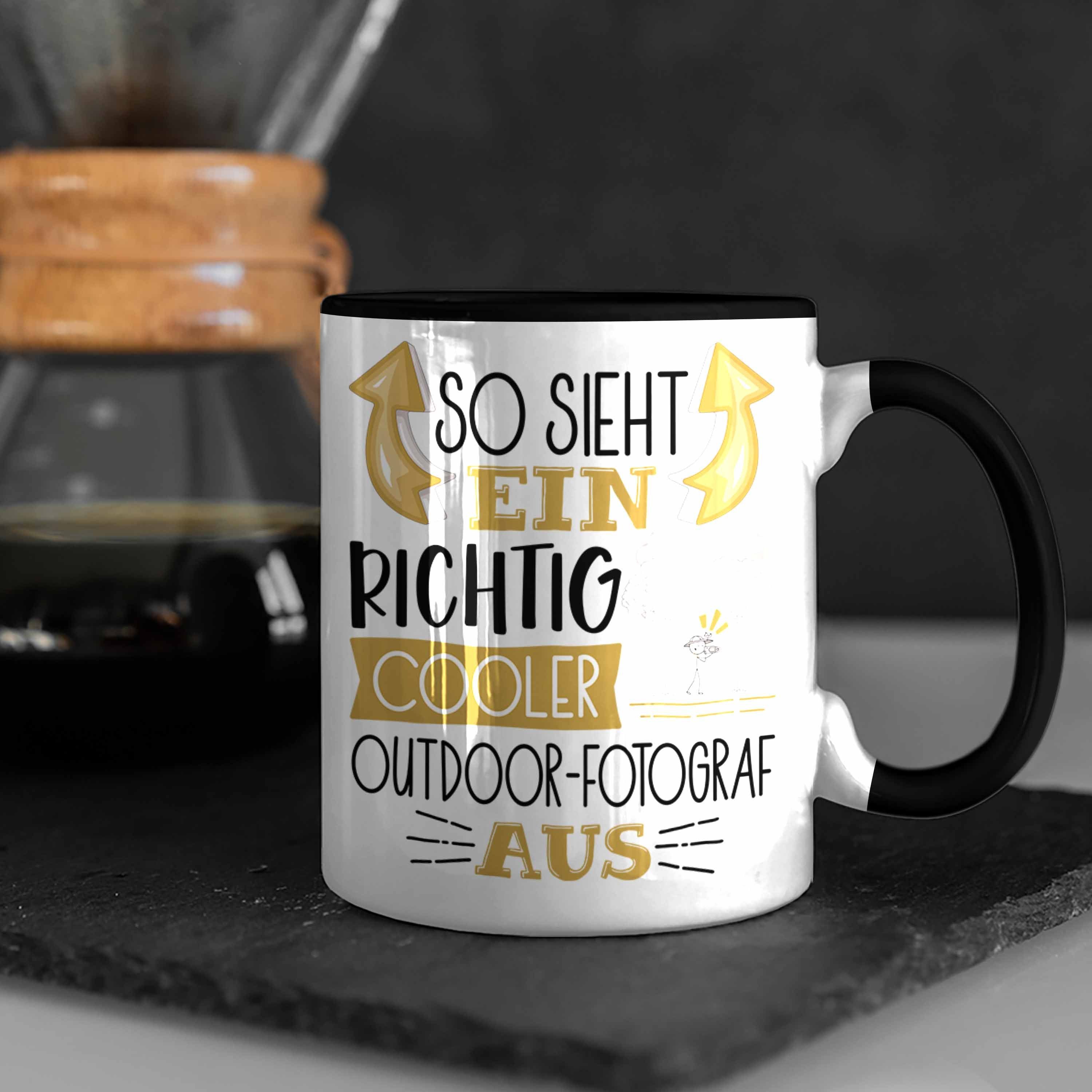 Aus für Trendation Tasse Richtig Ein Sieht Schwarz Tasse Cooler Ou So Outdoor-Fotograf Geschenk