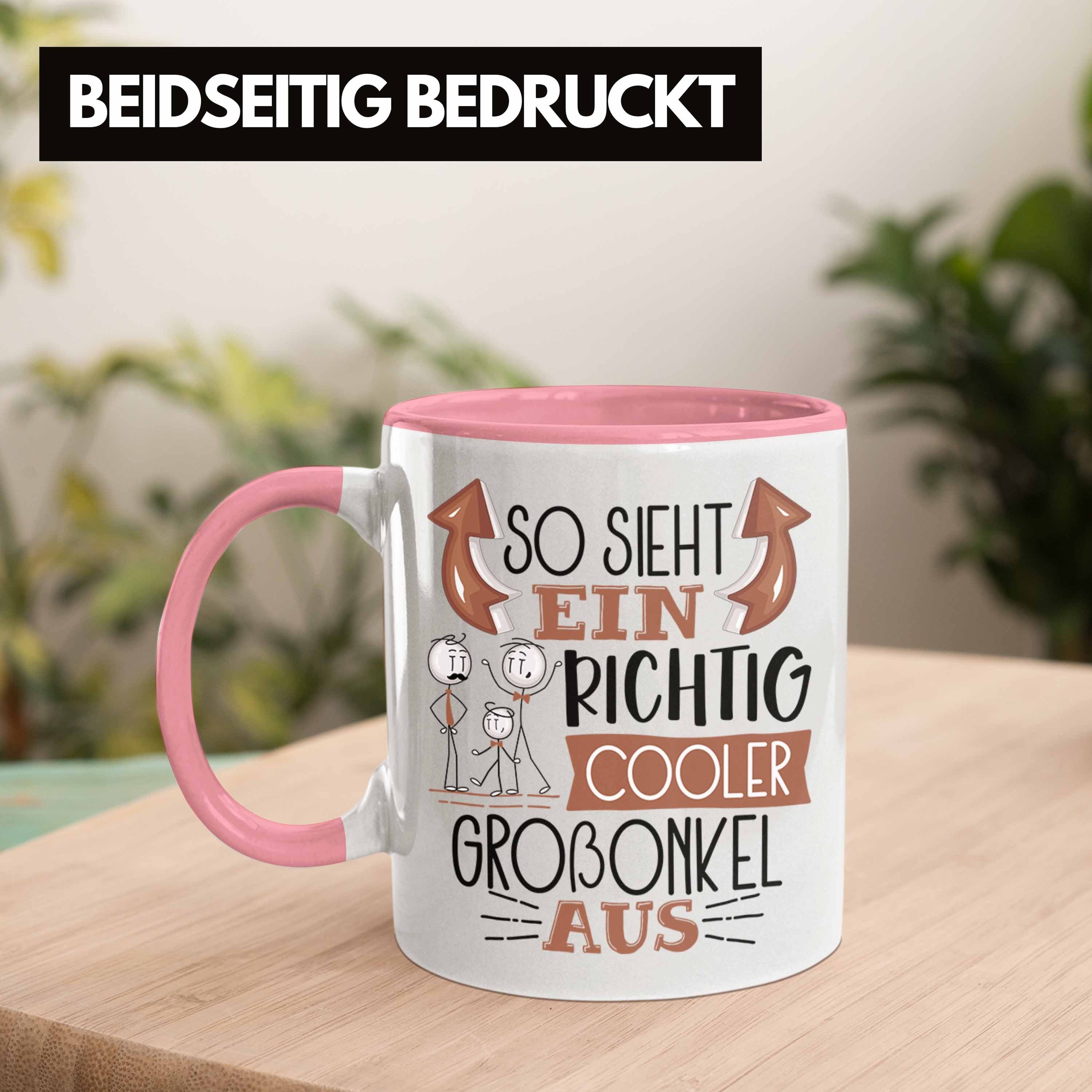 Tasse Cooler Geschenk Sieht Lustiger Rosa So Tasse Richtig Spr Aus Trendation Ein Großonkel