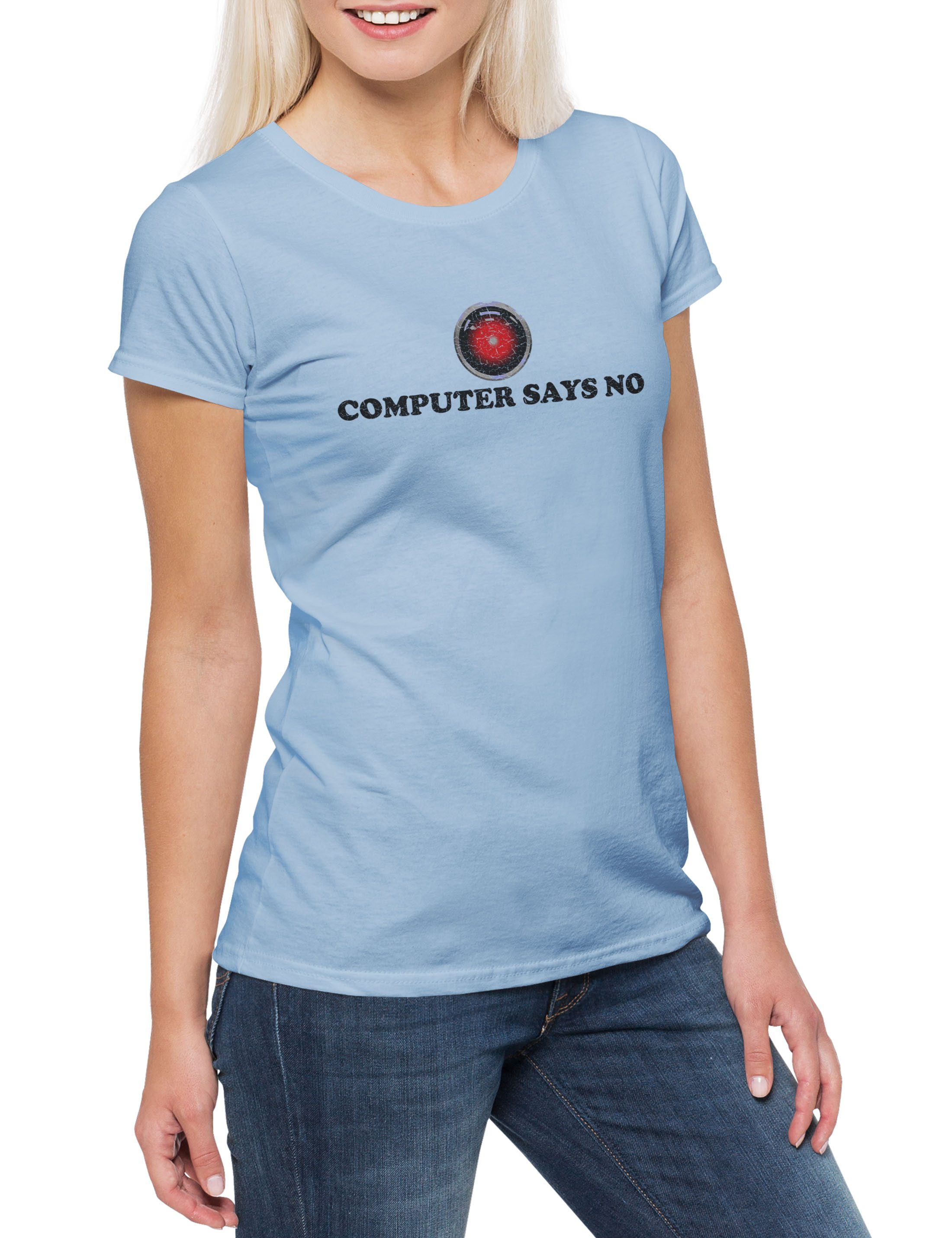Print-Shirt Computer Says No Damen T-Shirt Geek Nerd Science Scientist Lehrer