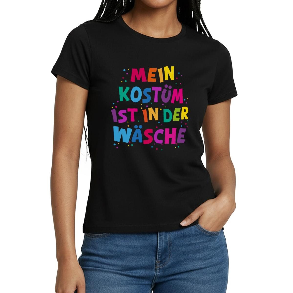 T-Shirt Mein Kostüm Ist In Der Wäsche Fasching Karneval Frauen T-Shirt