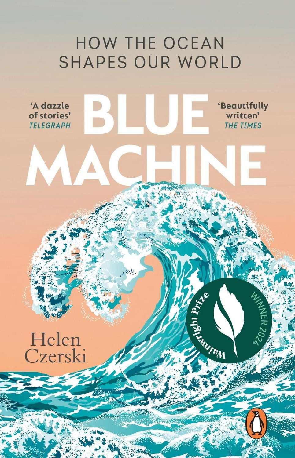 Blue Machine / Helen Czerski, How the Ocean Shapes Our World