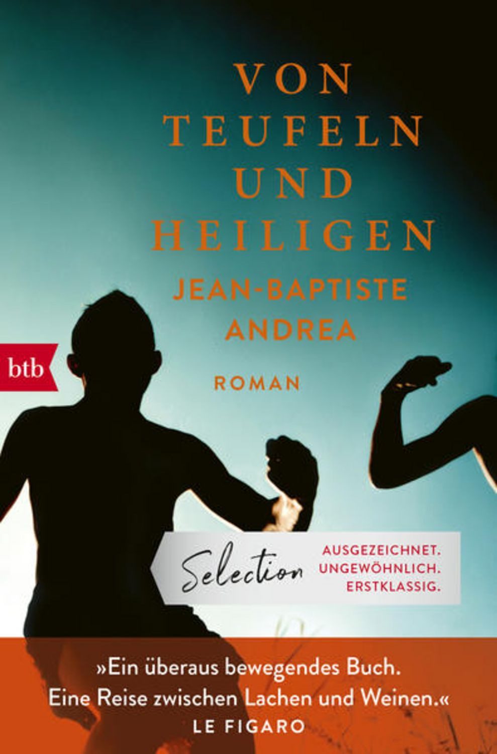 Von Teufeln und Heiligen / Jean-Baptiste Andrea