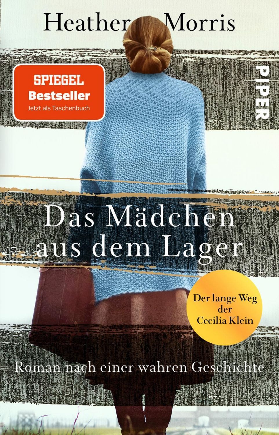 Das Mädchen aus dem Lager – Der lange Weg der Cecilia Klein / Heather Morris