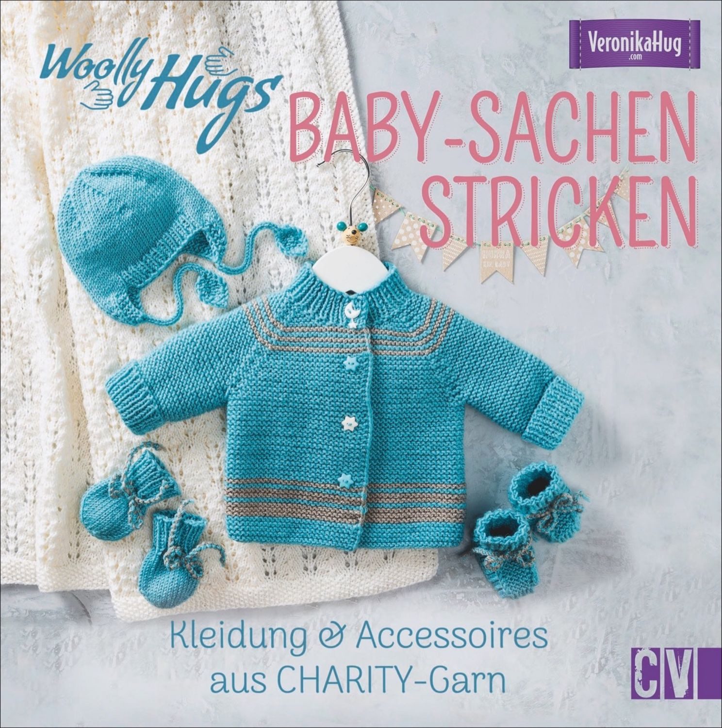 Woolly Hugs Baby-Sachen stricken / Veronika Hug