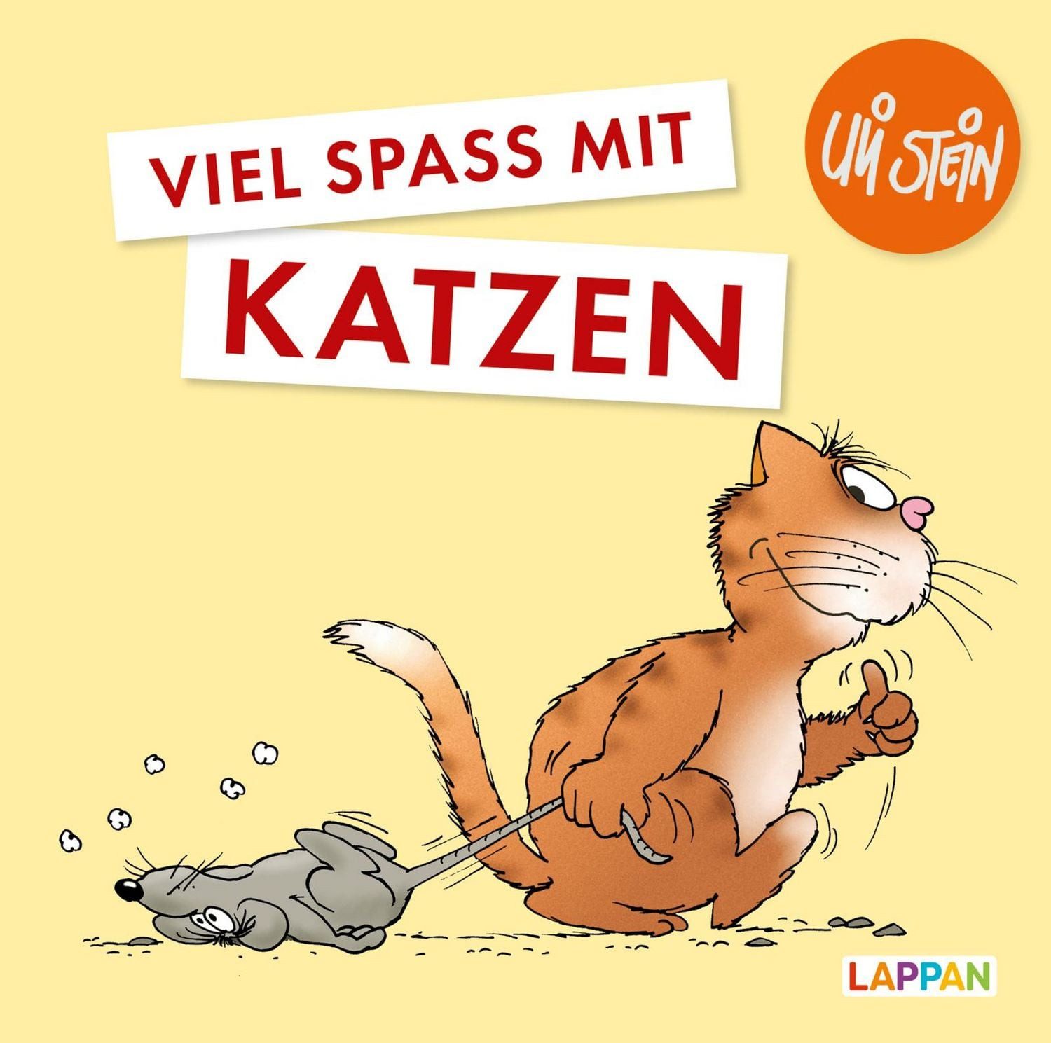 Uli Stein für Tierfreunde: Viel Spaß mit Katzen / Uli Stein, Lustiges Geschenkbuch für Katzenfreunde und Samtpfoten-Fans - mit witzigen Cartoons und Texten