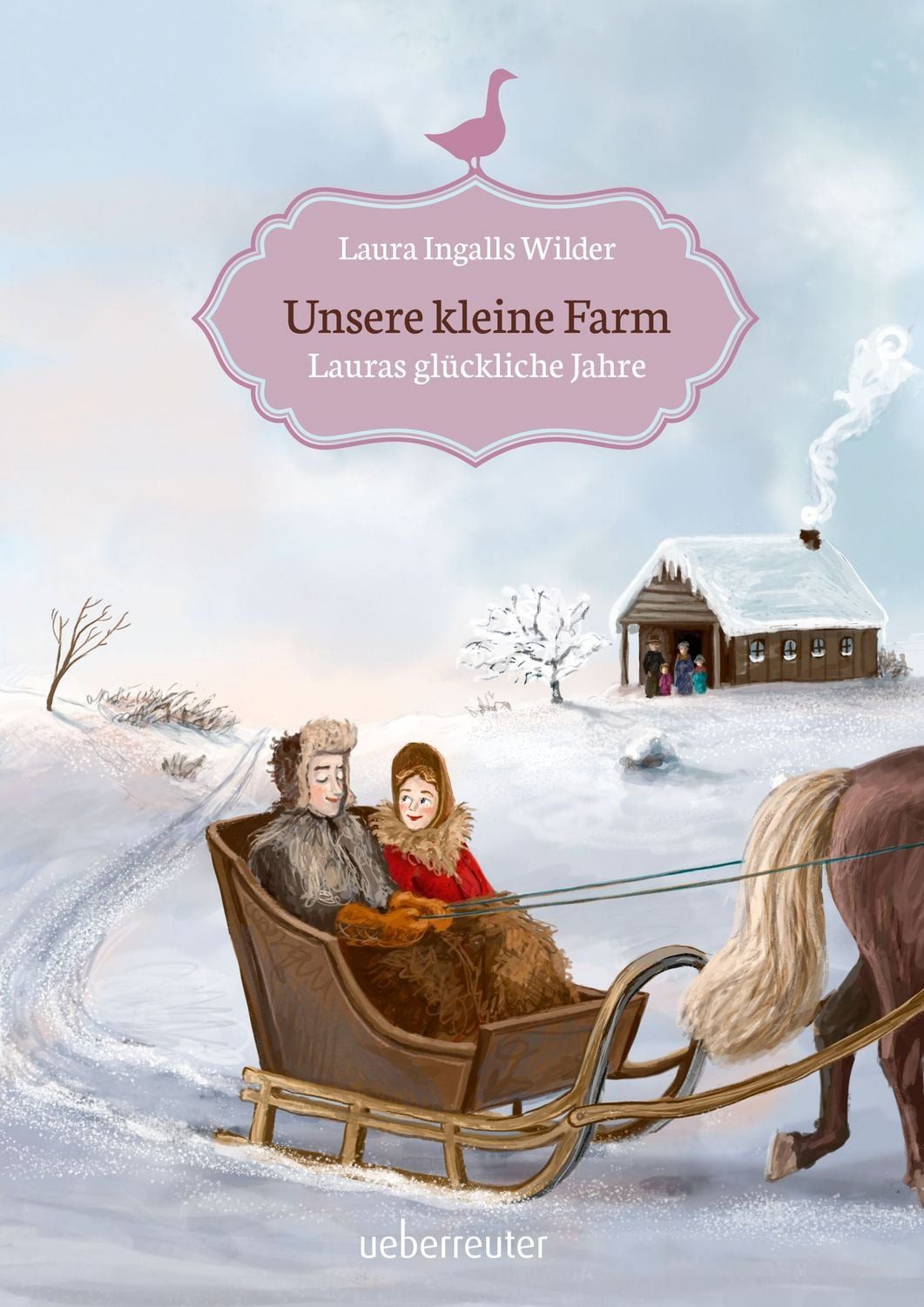 Unsere kleine Farm - Lauras glückliche Jahre Bd.7 / Laura Ingalls Wilder, Bd.7