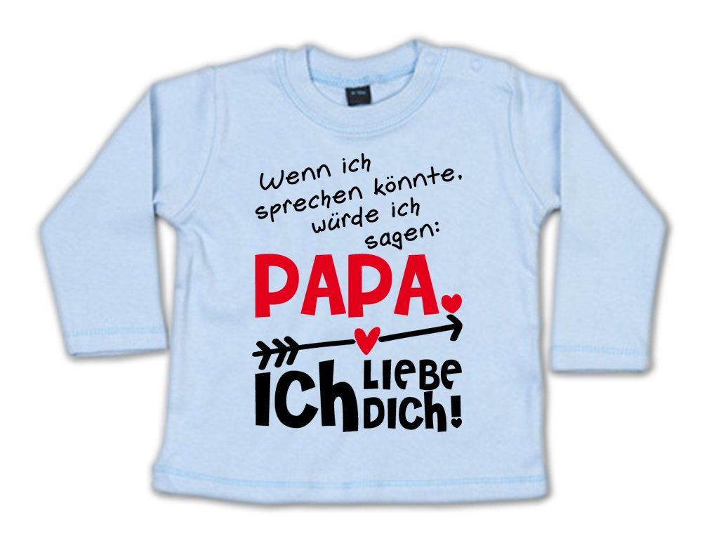 Ggraphics Longsleeve Wenn ich sprechen könnte, würde ich sagen Papa