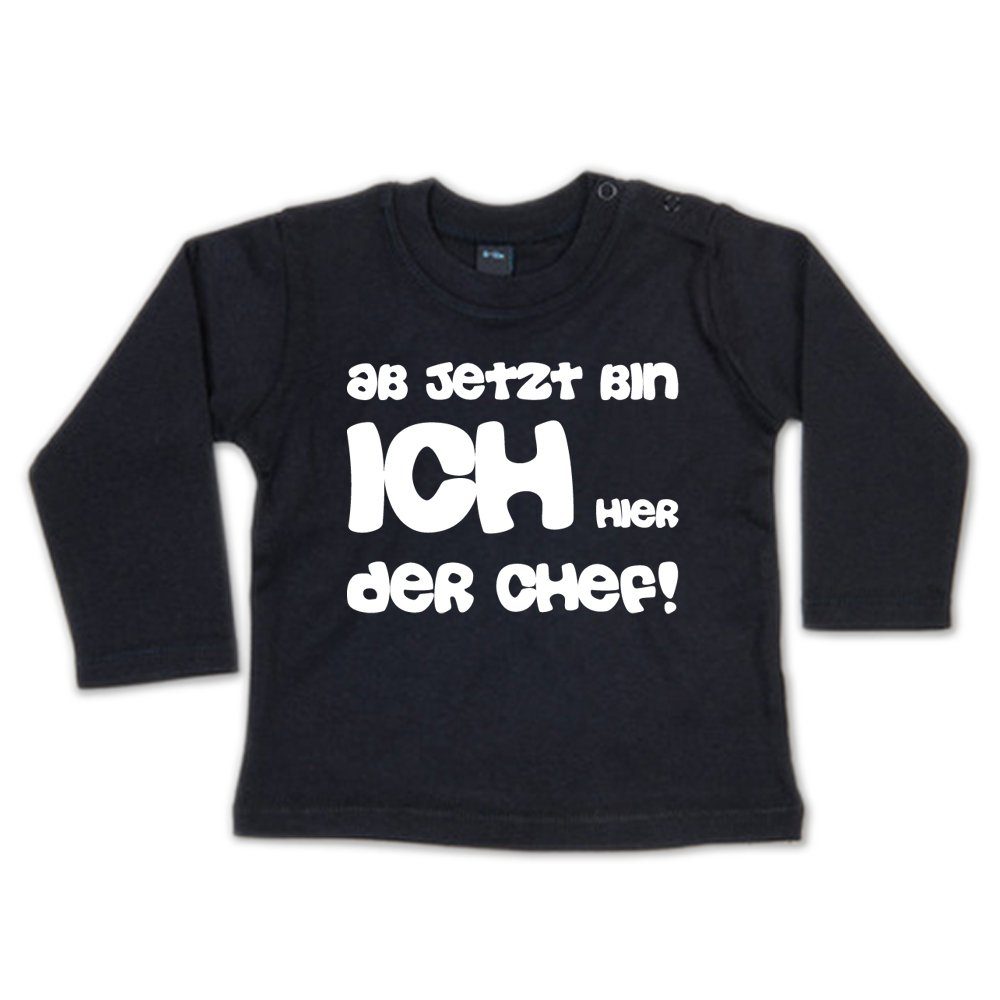 T Shirt Ich Bin Hier Der Chef Noten G-graphics Longsleeve Ab jetzt bin hier der Chef! Baby Sweater