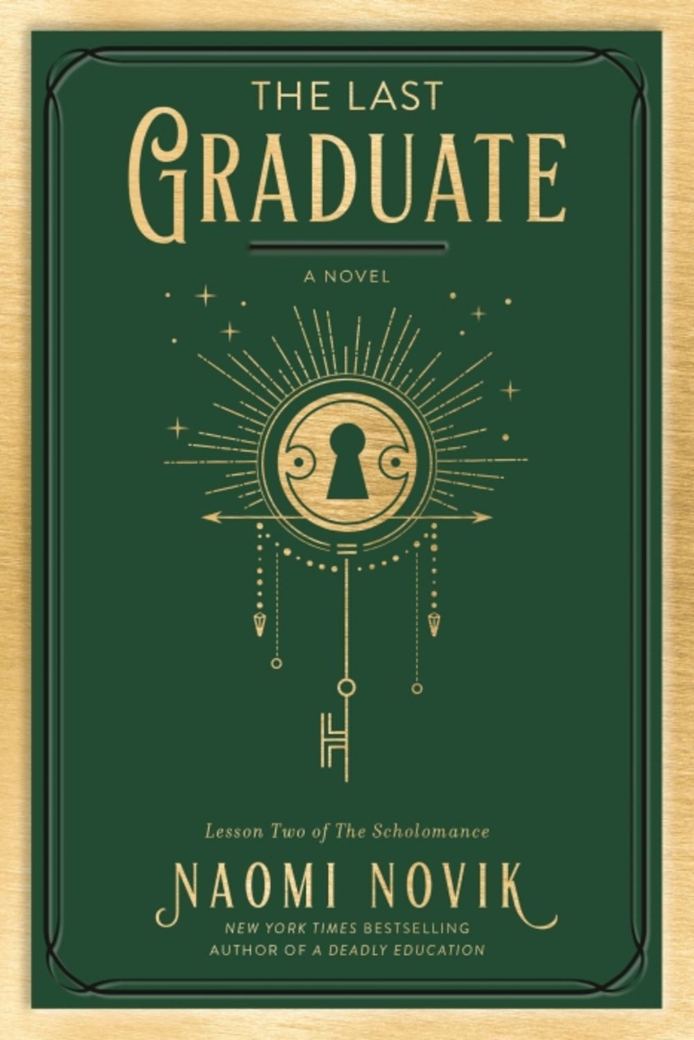 The Last Graduate / Naomi Novik