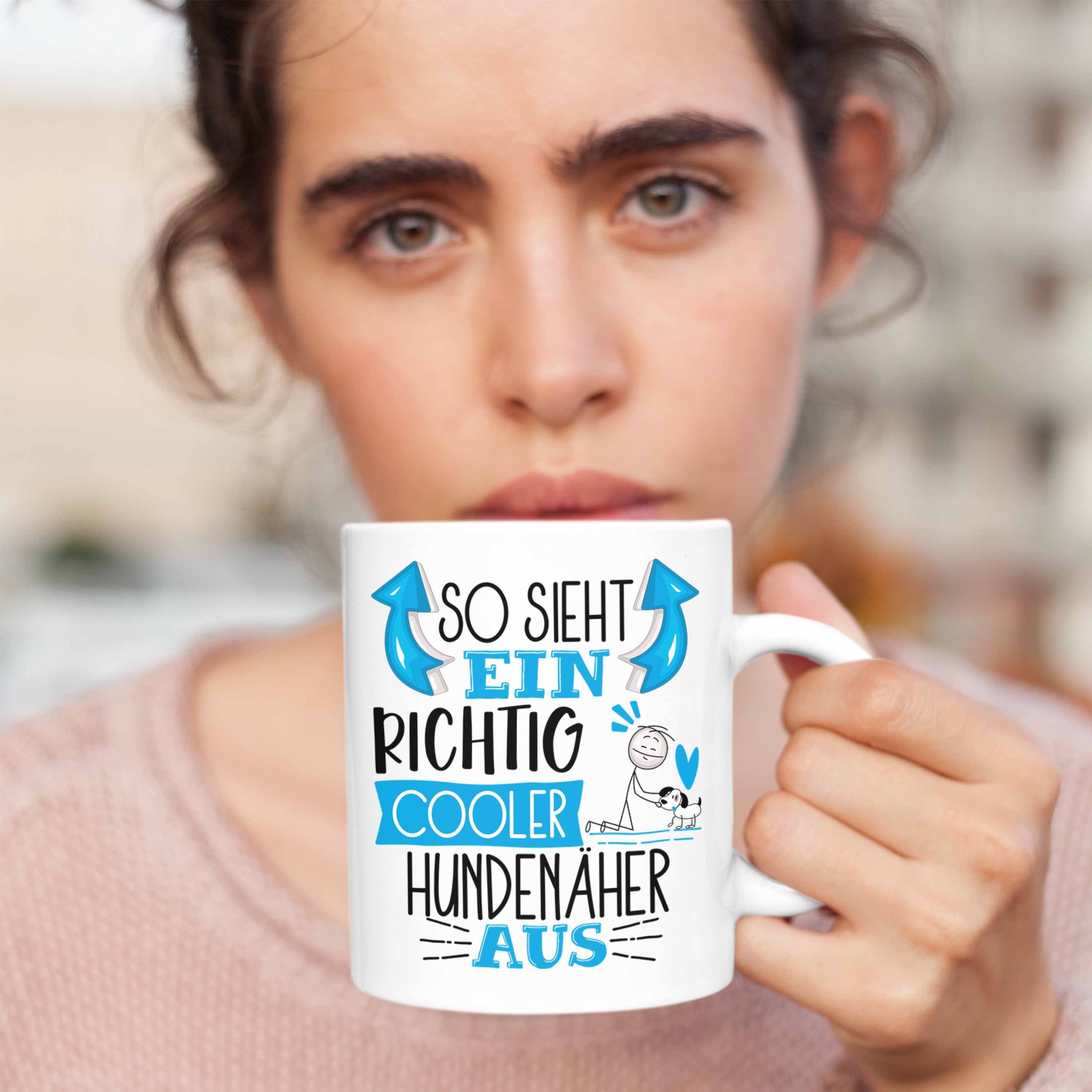 Tasse Tasse Cooler Trendation L Aus Hundenäher Geschenk So Weiss Sieht Hundenäher Ein Richtig