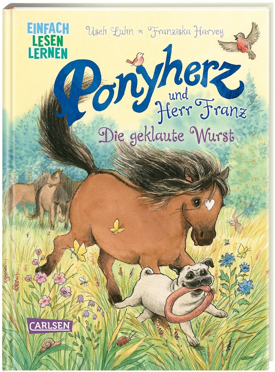 Ponyherz und Herr Franz: Die geklaute Wurst / Usch Luhn