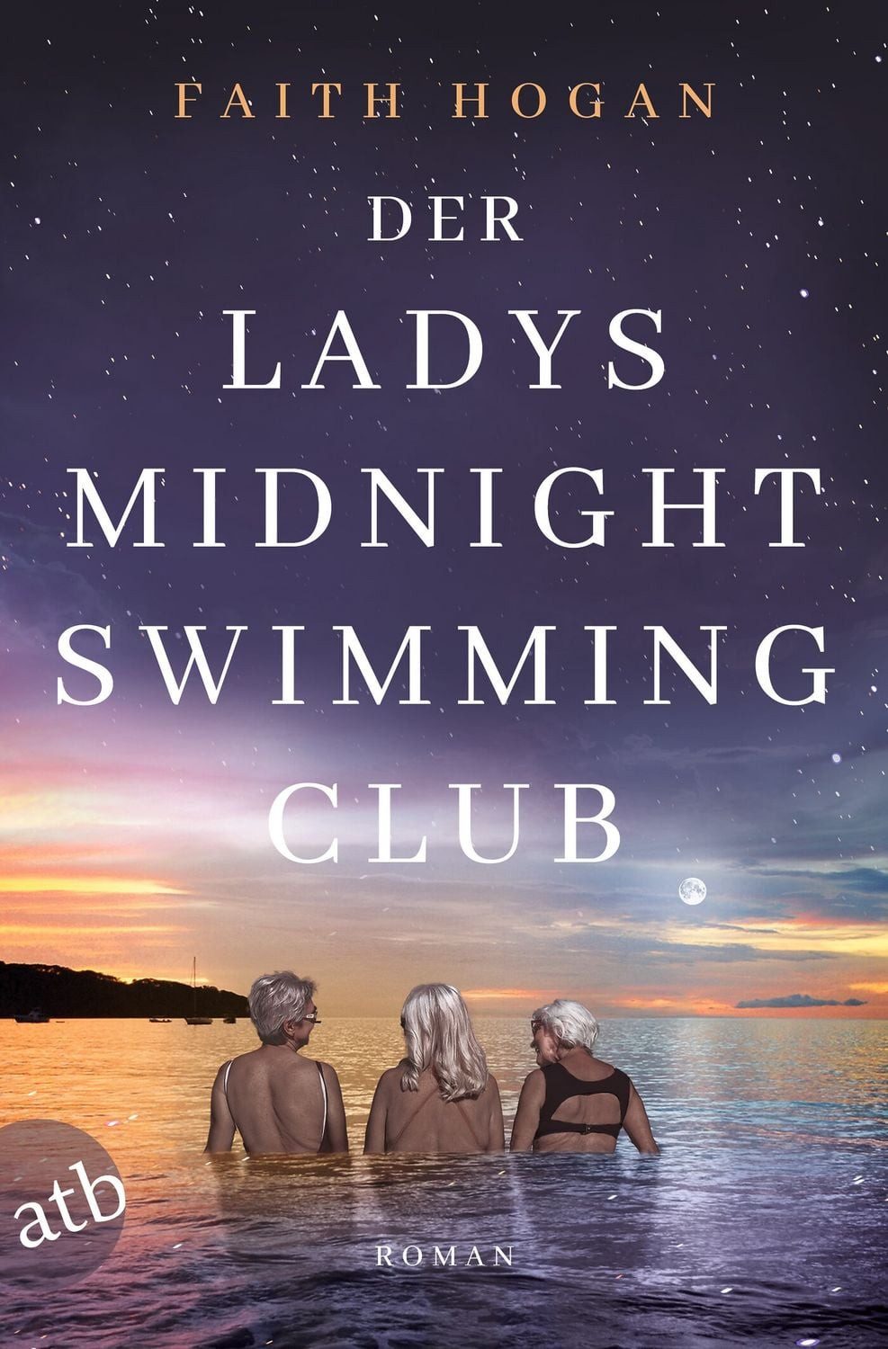 Der Ladys Midnight Swimming Club / Faith Hogan