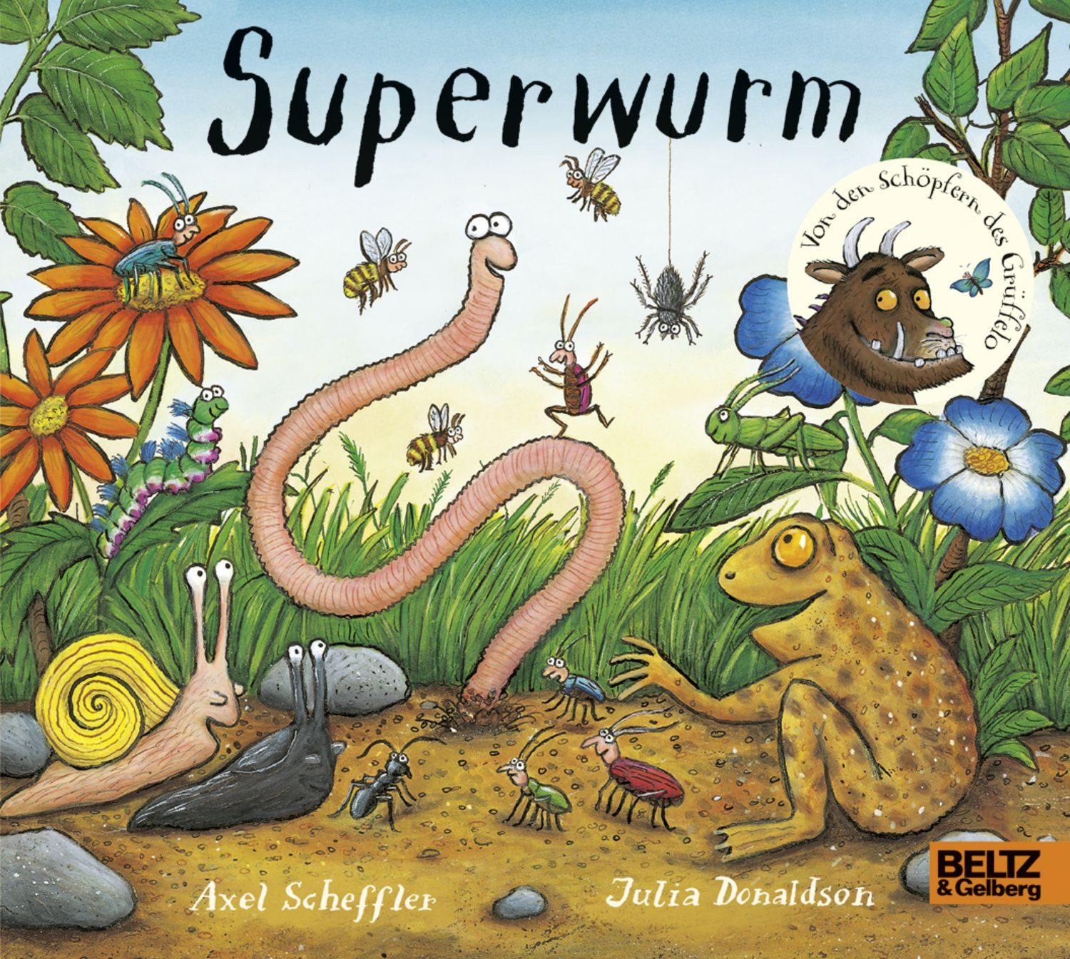 Superwurm / Axel Scheffler, Julia Donaldson
